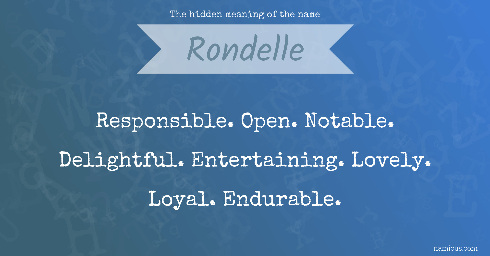 The hidden meaning of the name Rondelle