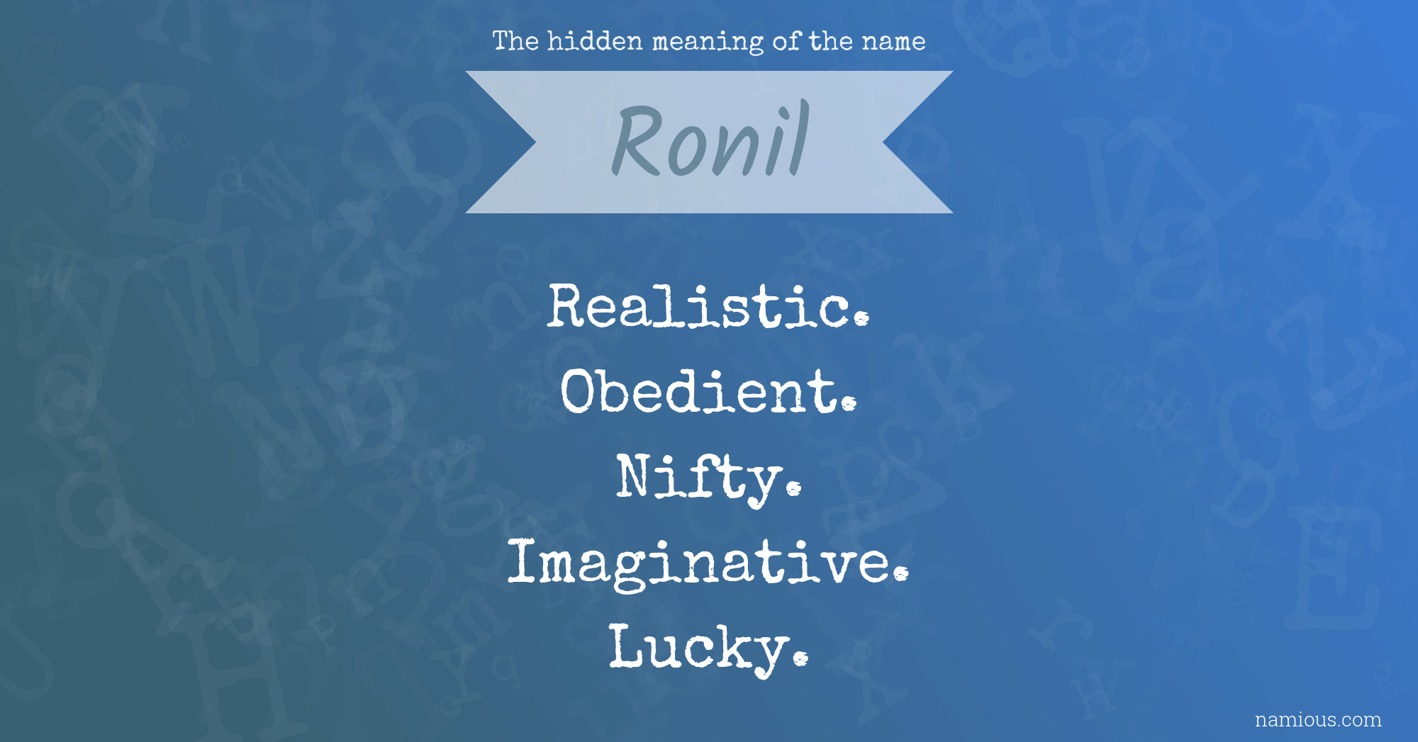 The hidden meaning of the name Ronil