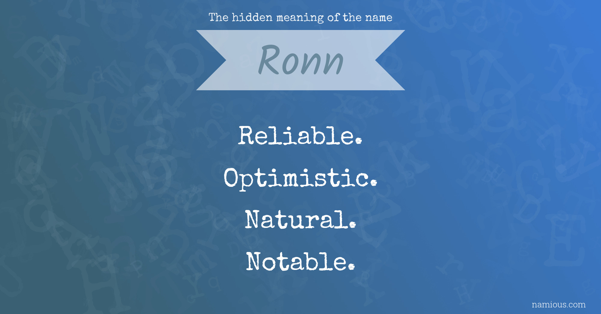 The hidden meaning of the name Ronn