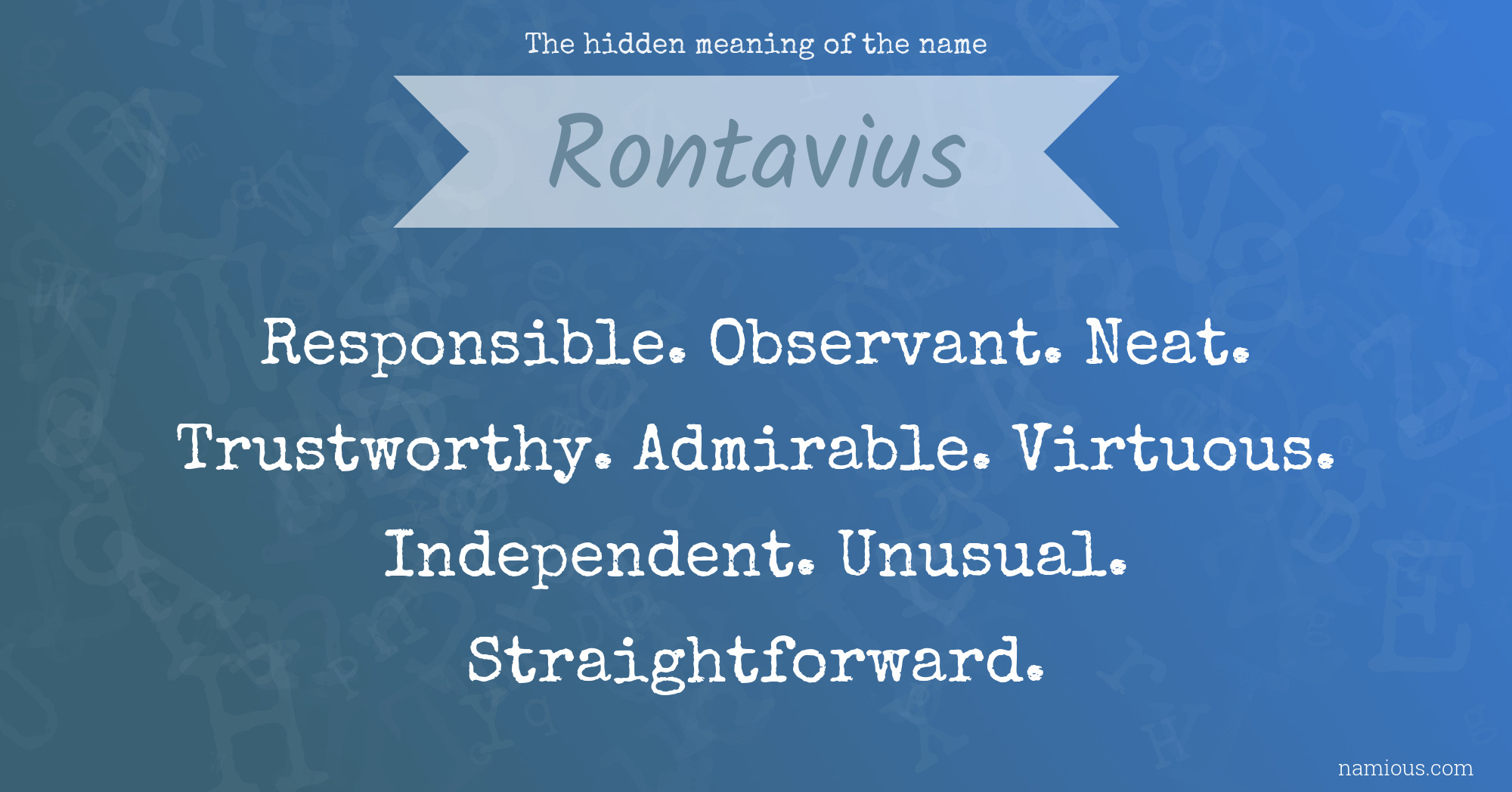 The hidden meaning of the name Rontavius