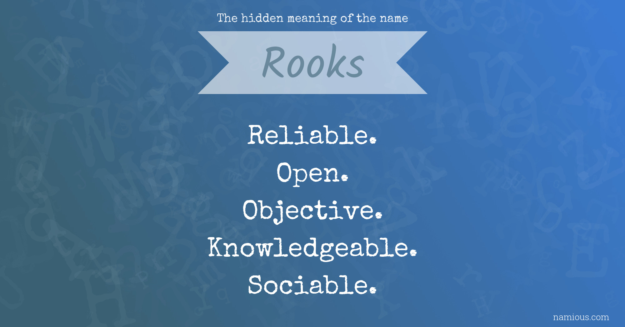 The hidden meaning of the name Rooks