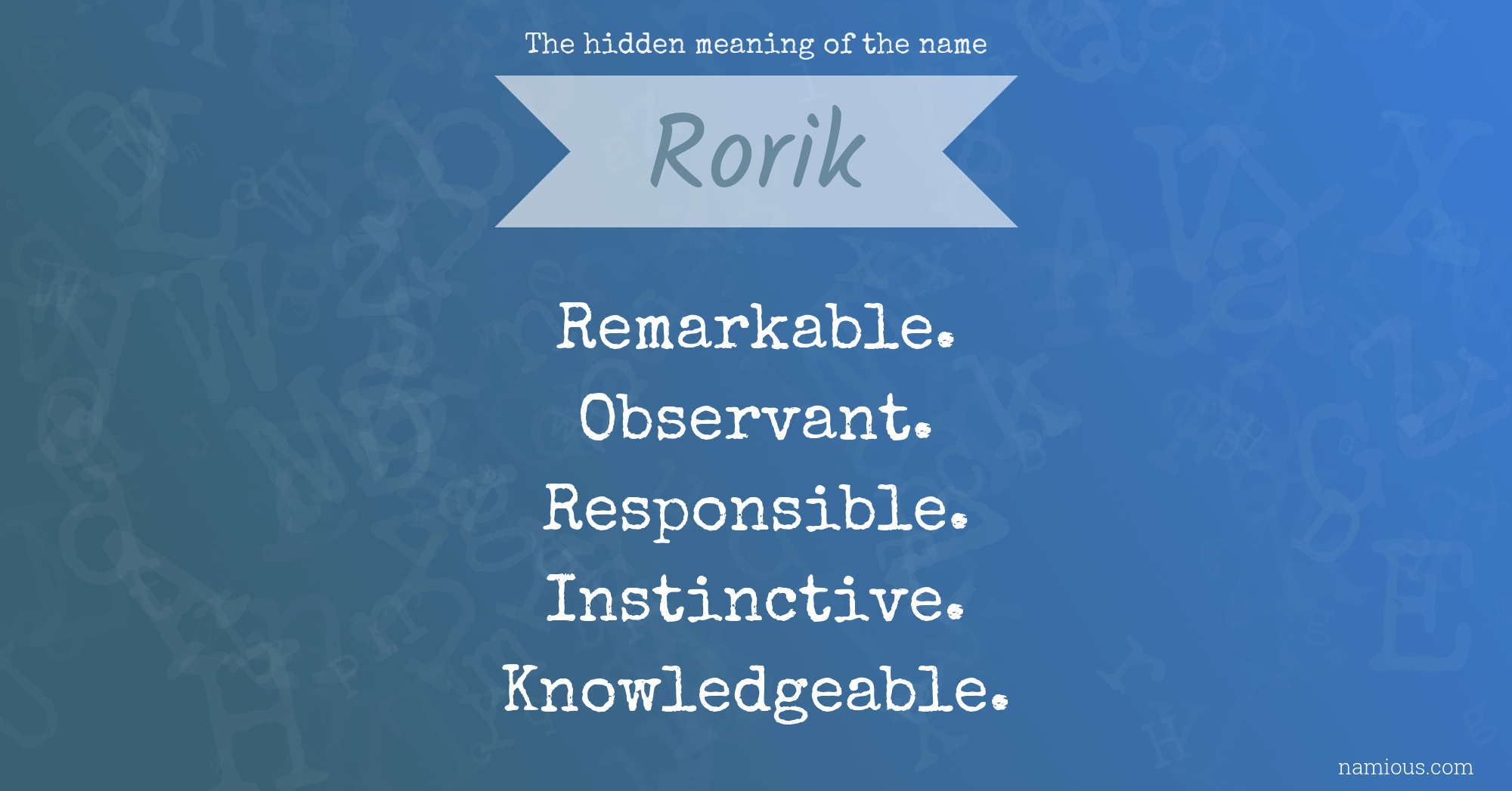 The hidden meaning of the name Rorik