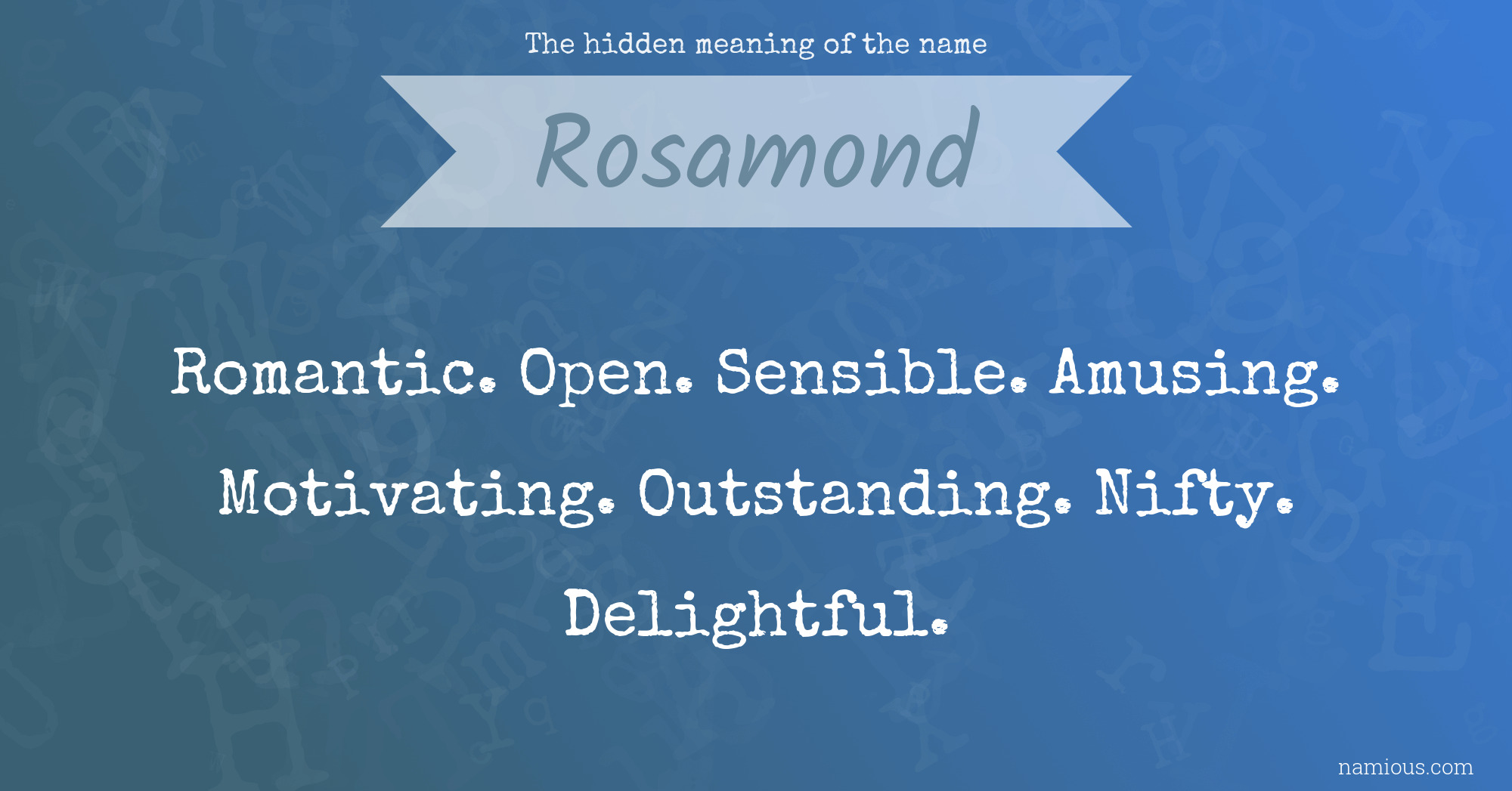 The hidden meaning of the name Rosamond