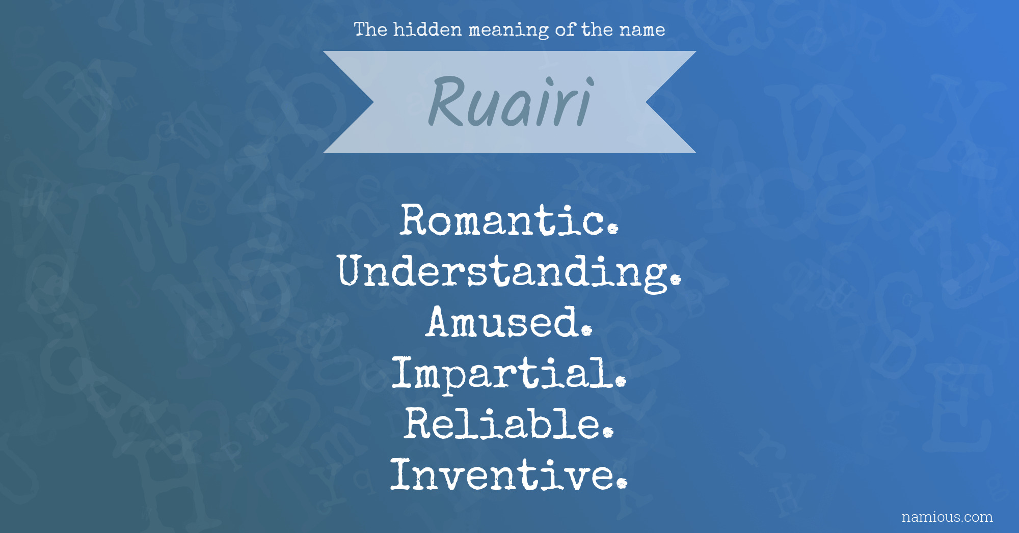 The hidden meaning of the name Ruairi