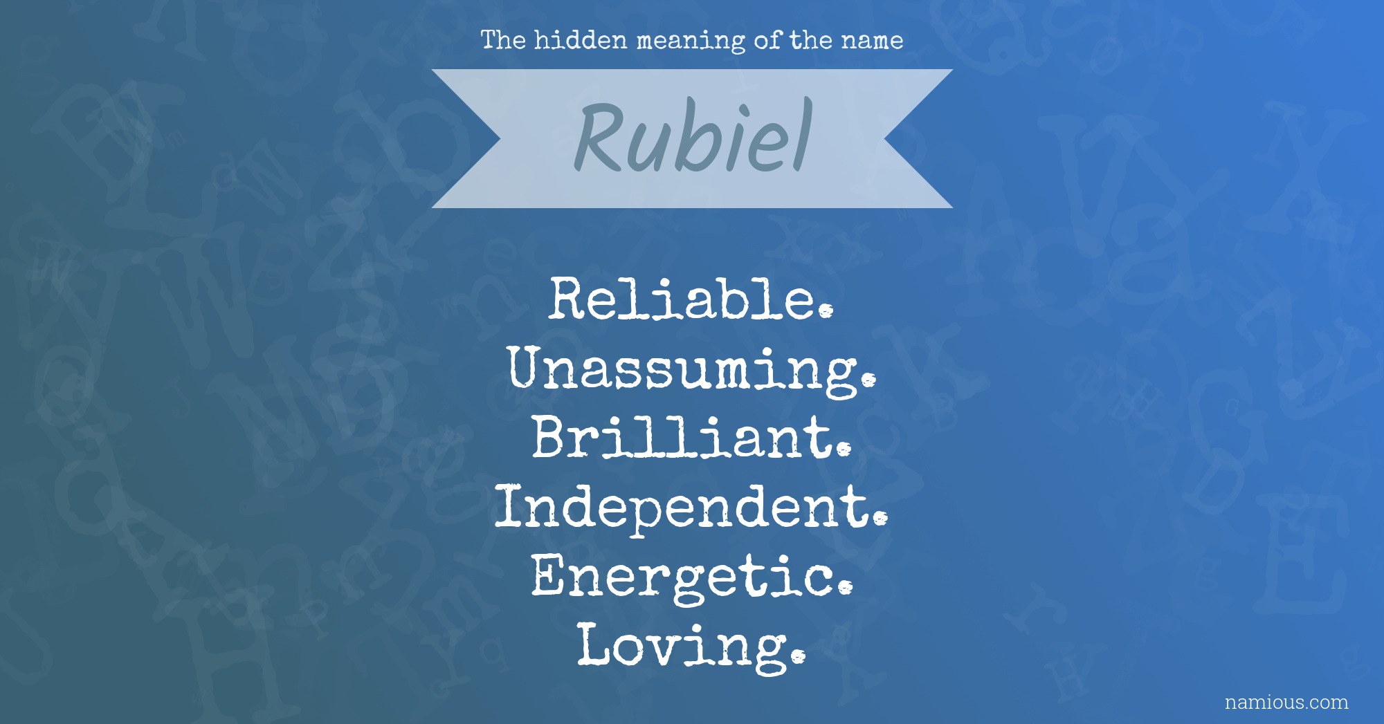 The hidden meaning of the name Rubiel