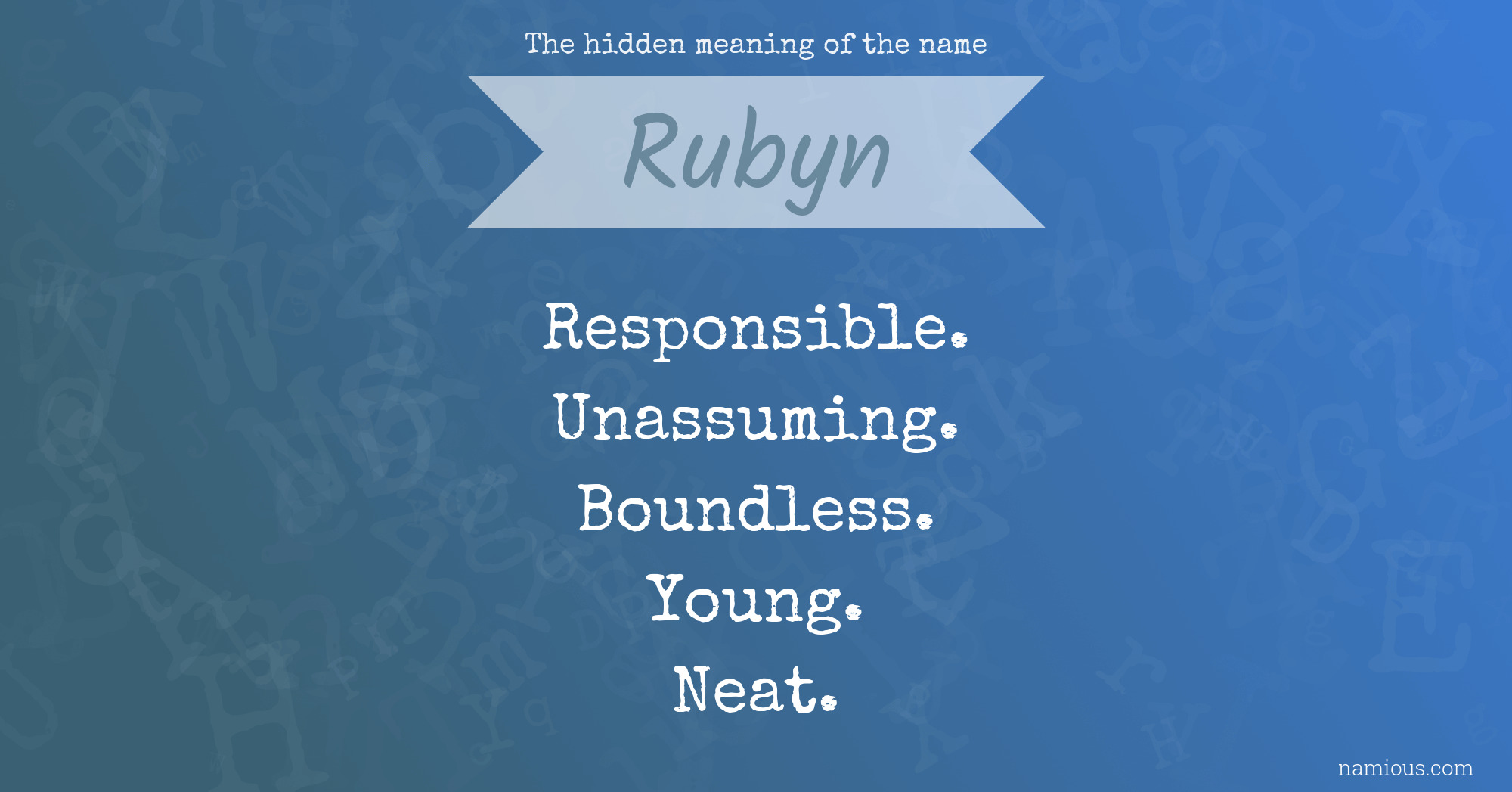 The hidden meaning of the name Rubyn