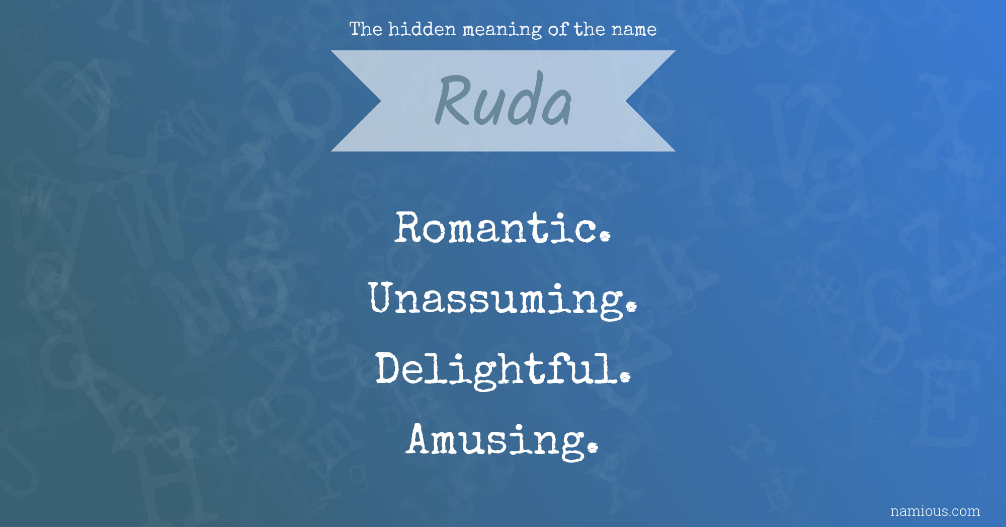 The hidden meaning of the name Ruda