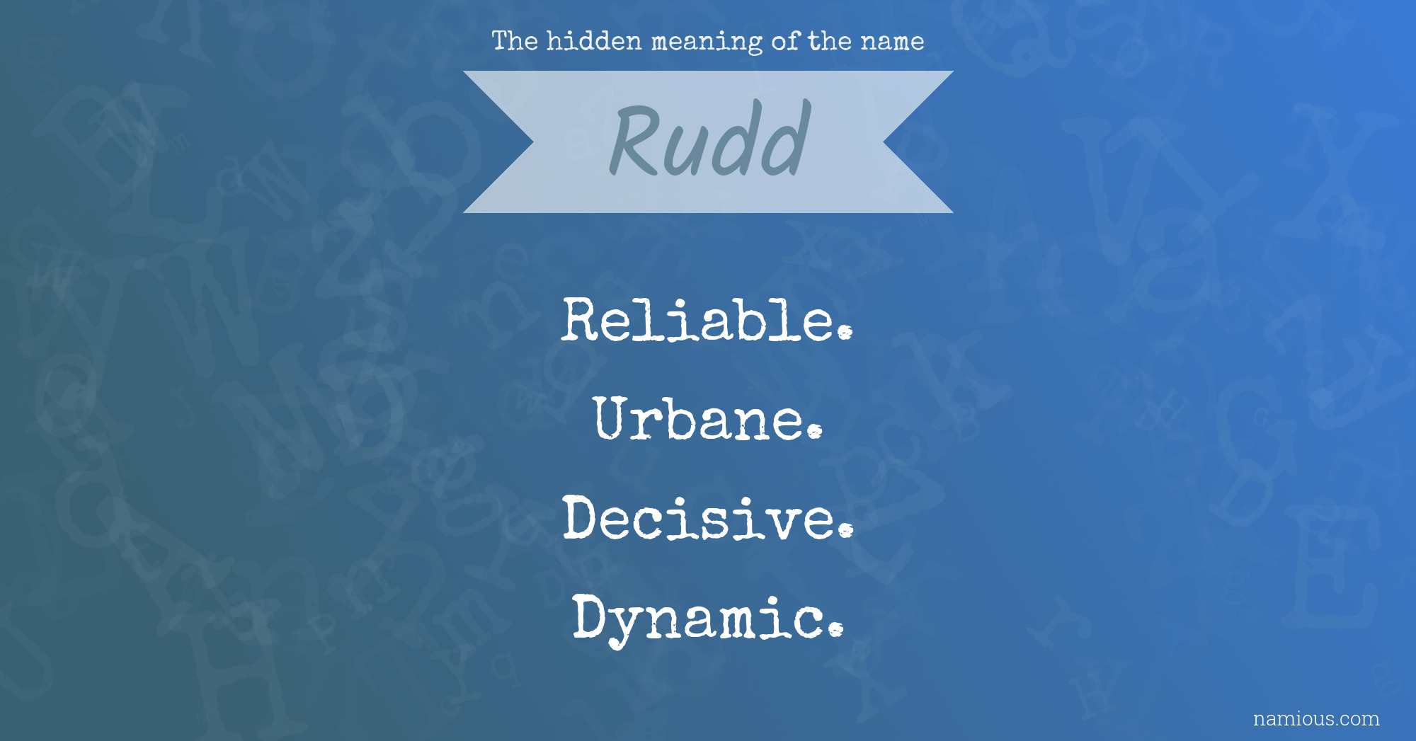 The hidden meaning of the name Rudd