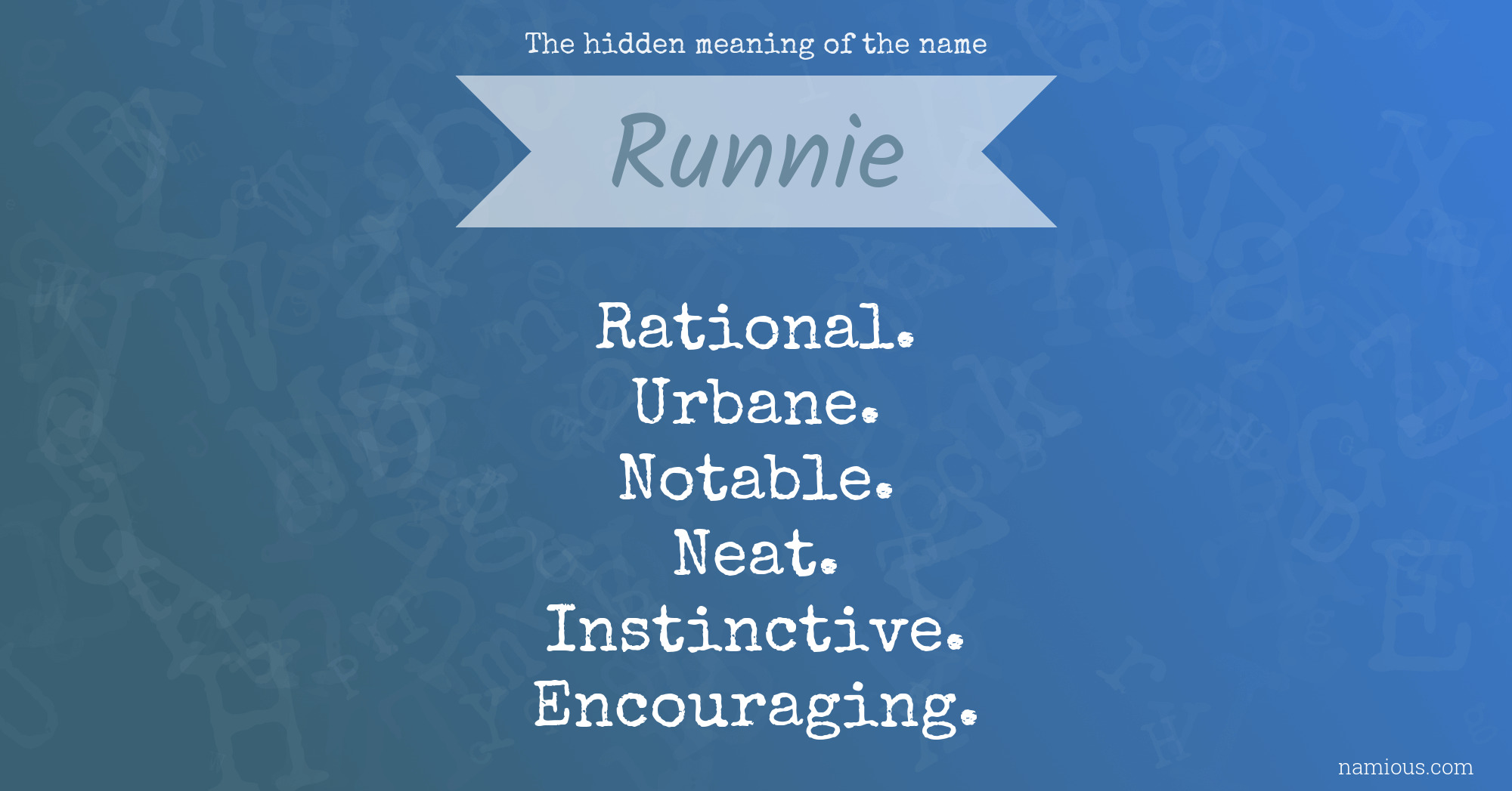 The hidden meaning of the name Runnie