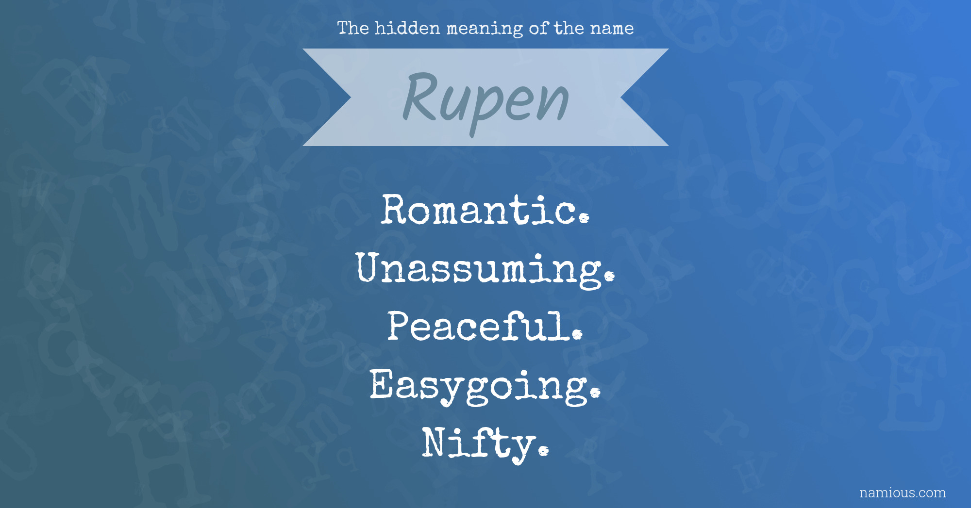 The hidden meaning of the name Rupen