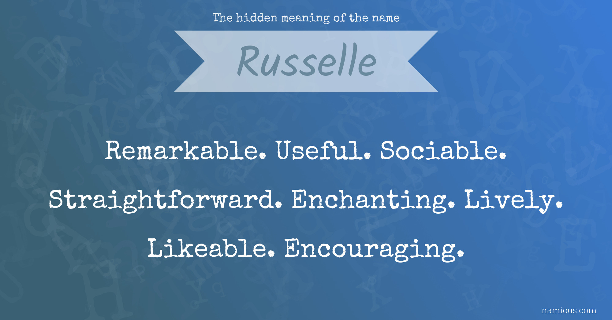 The hidden meaning of the name Russelle