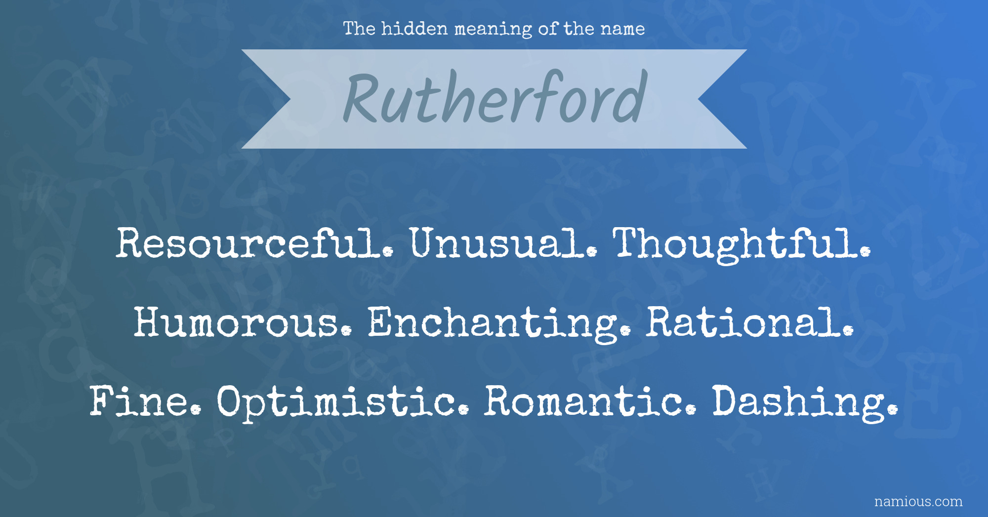 The hidden meaning of the name Rutherford