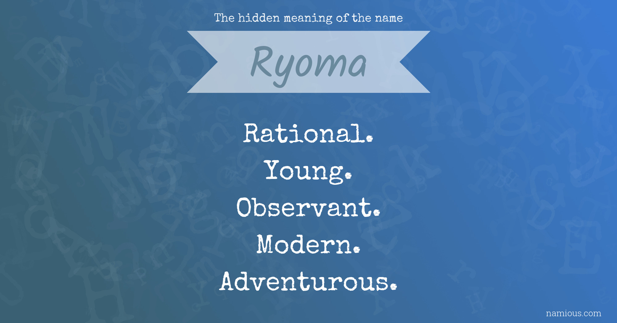 The hidden meaning of the name Ryoma