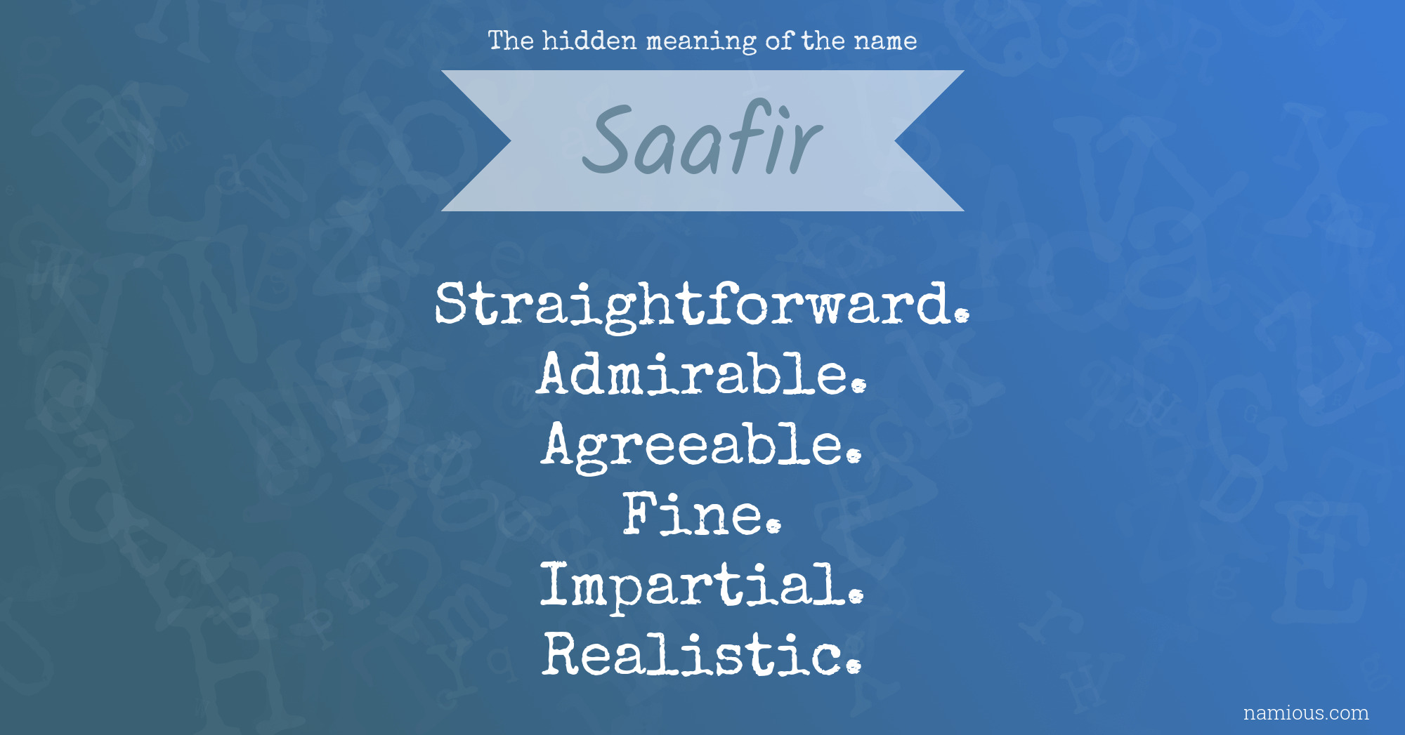 The hidden meaning of the name Saafir