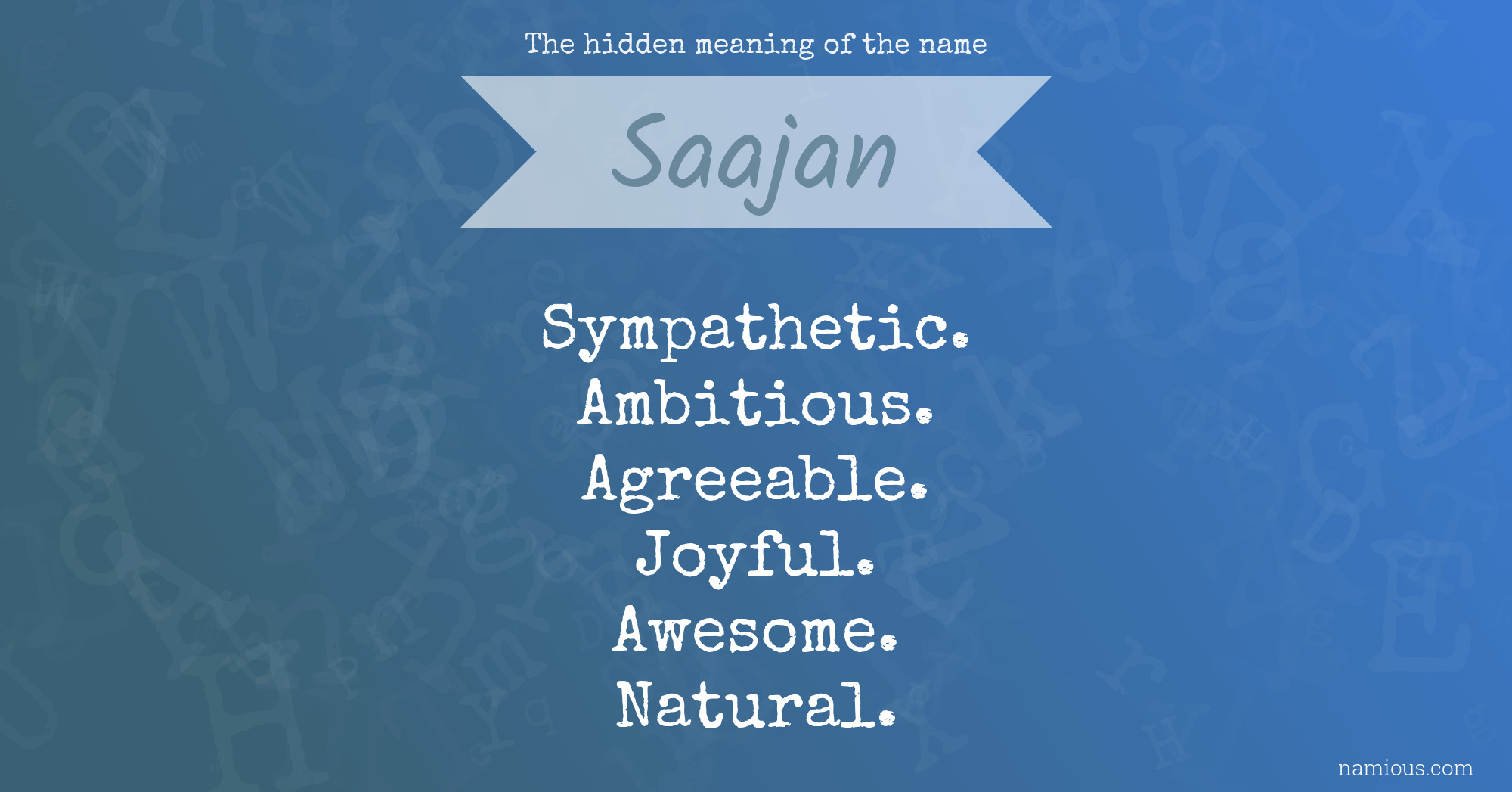 The hidden meaning of the name Saajan