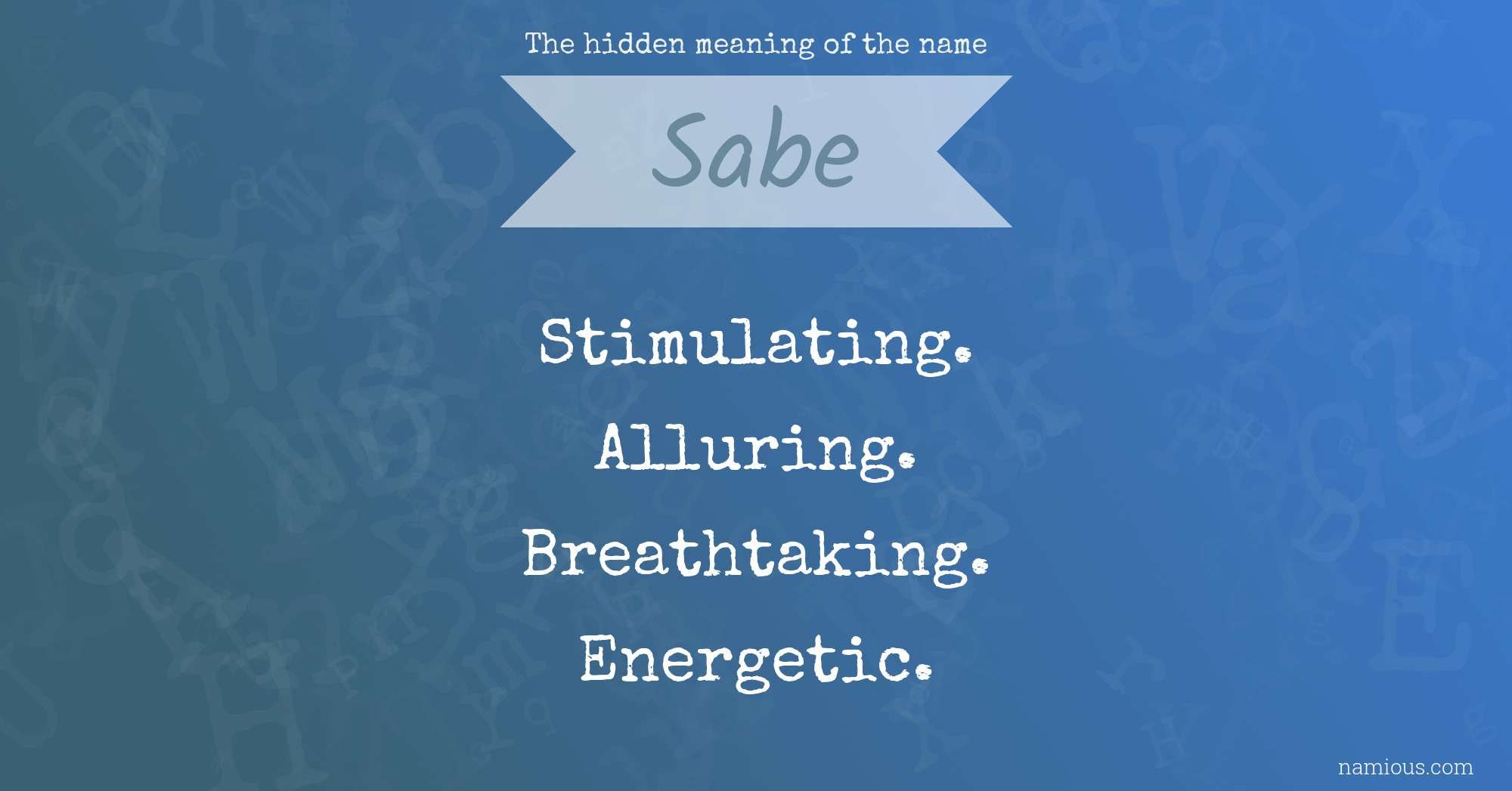 The hidden meaning of the name Sabe