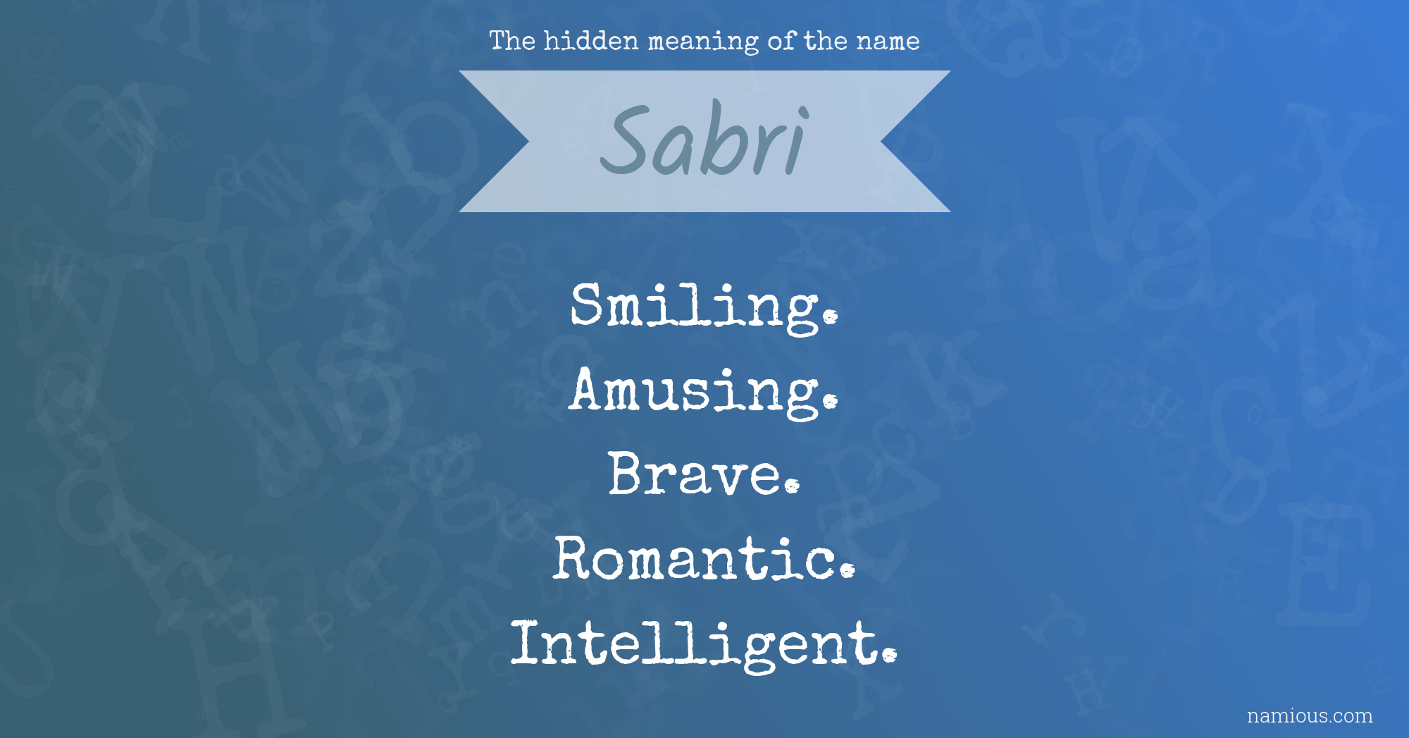 The hidden meaning of the name Sabri