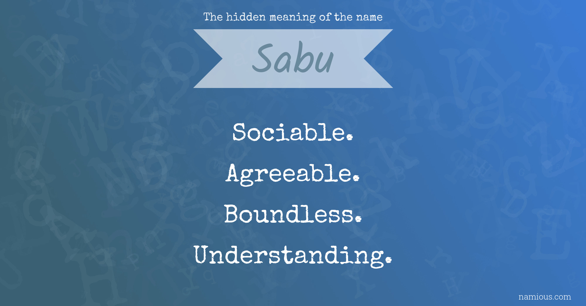 The hidden meaning of the name Sabu