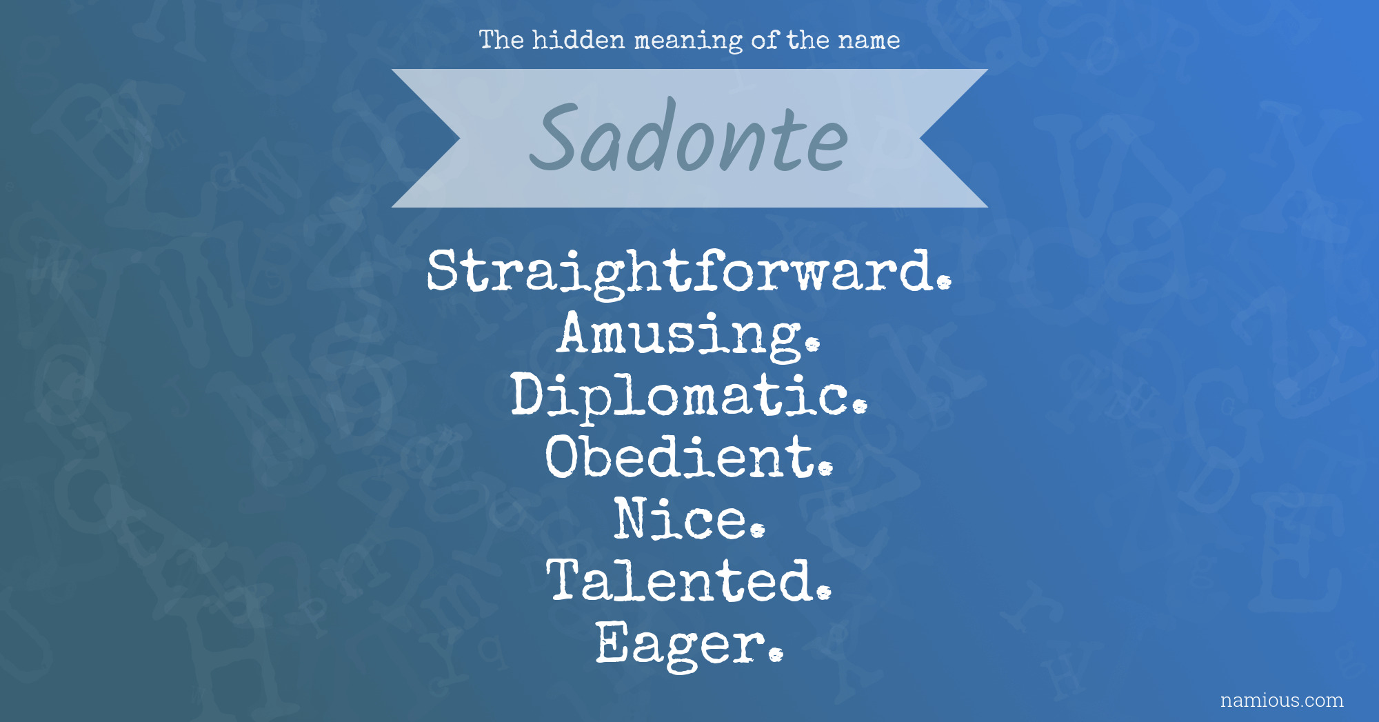 The hidden meaning of the name Sadonte