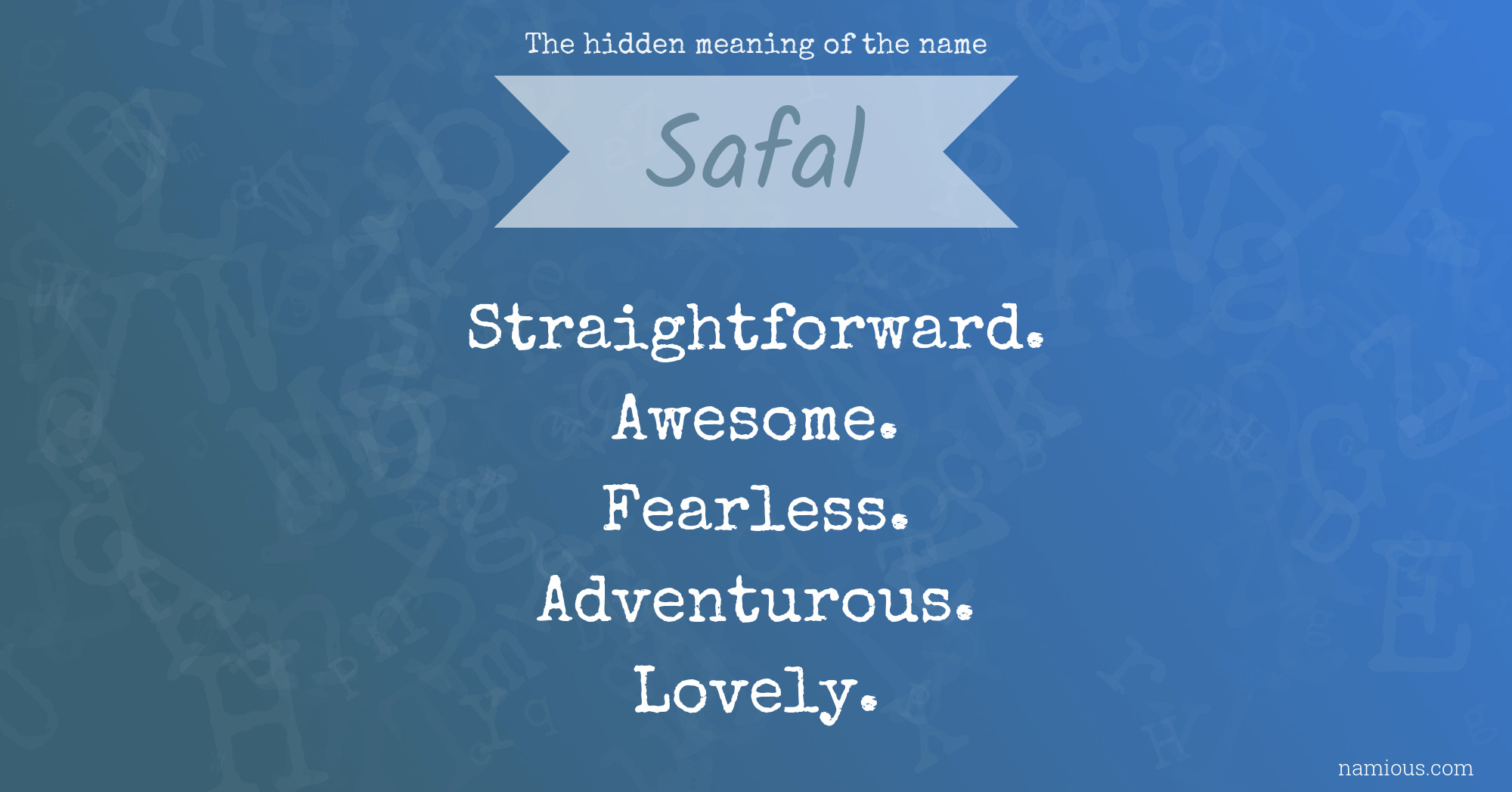 The hidden meaning of the name Safal