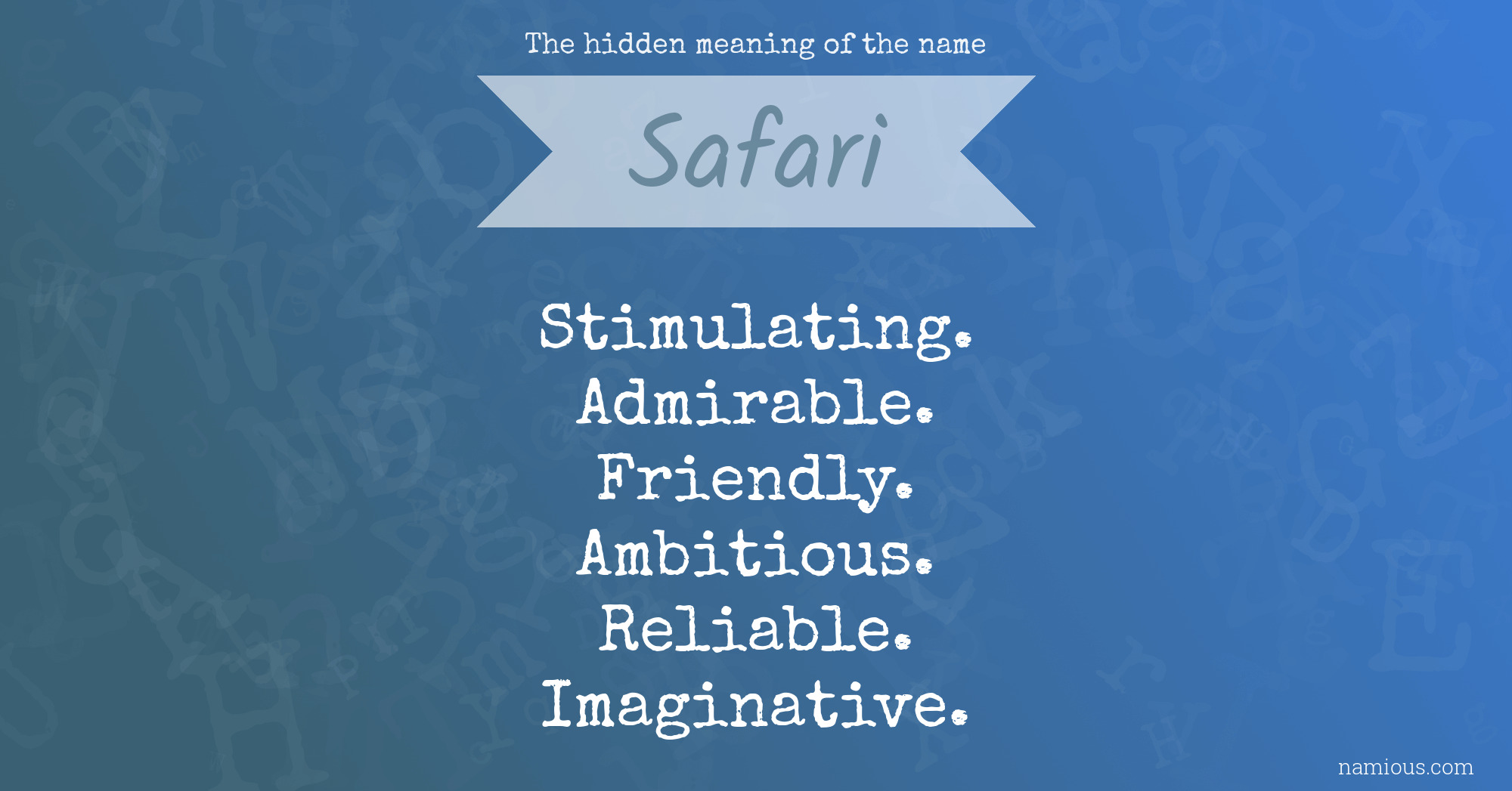The hidden meaning of the name Safari