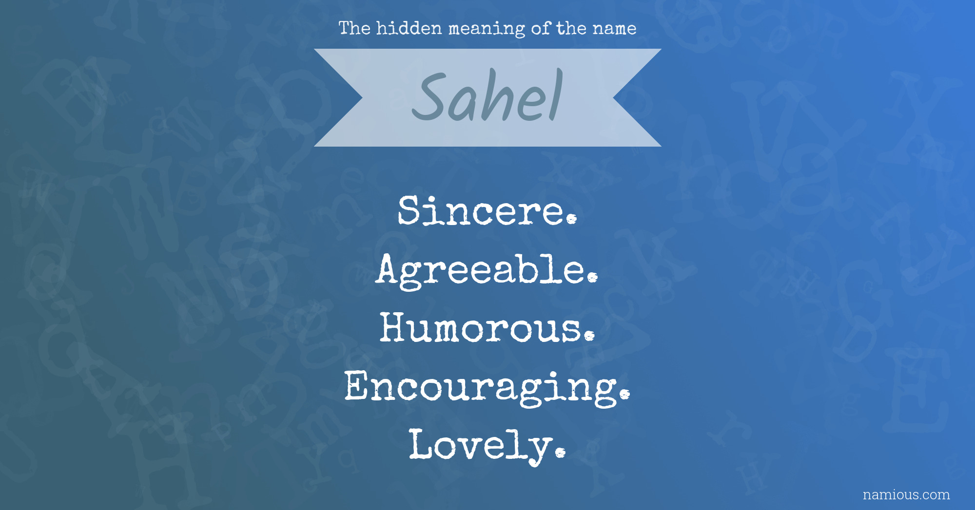 The hidden meaning of the name Sahel