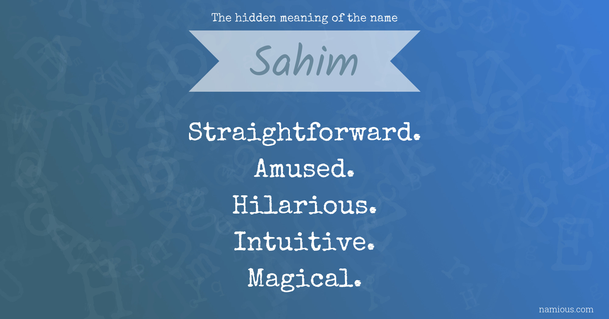 The hidden meaning of the name Sahim