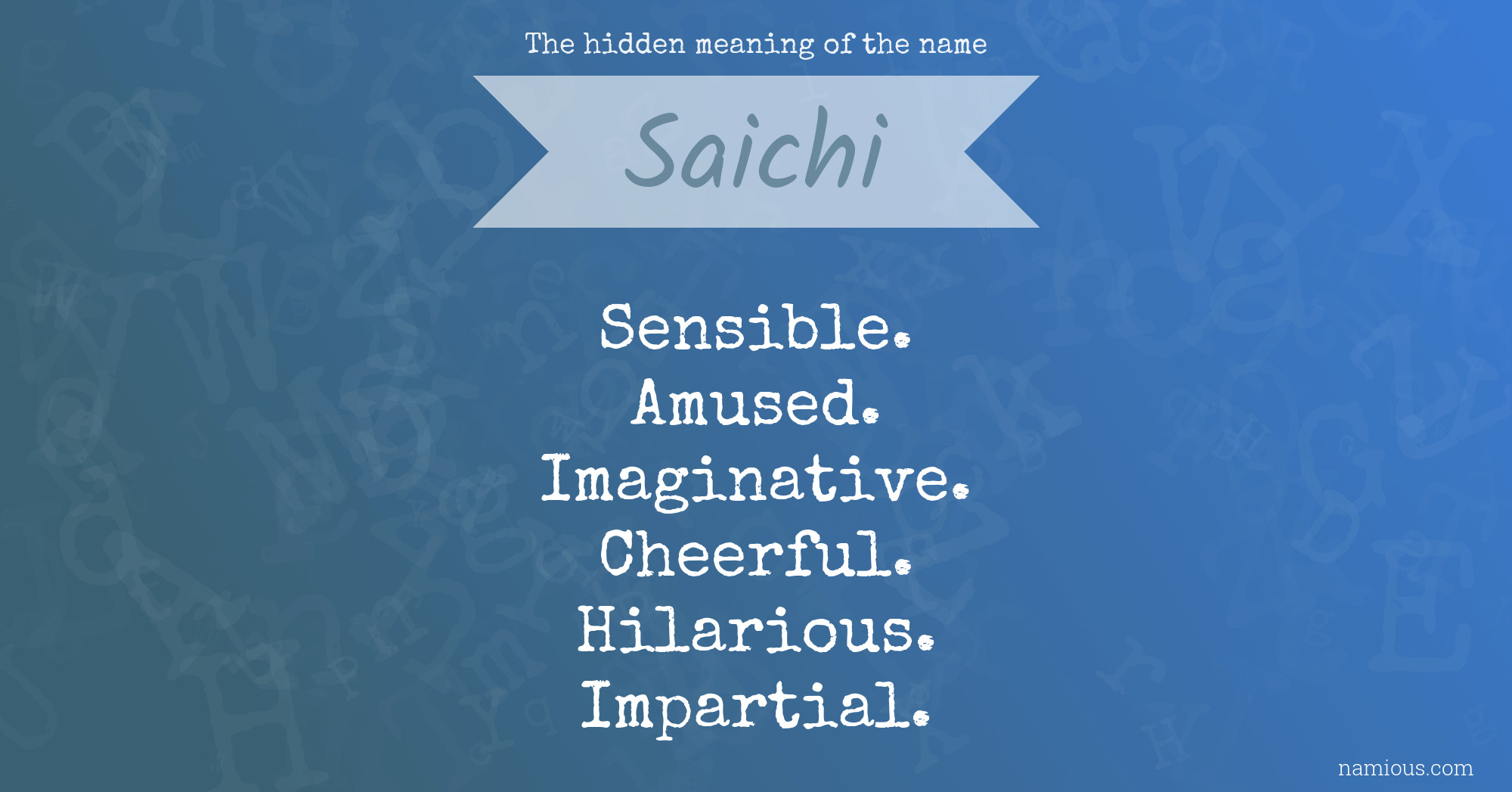 The hidden meaning of the name Saichi