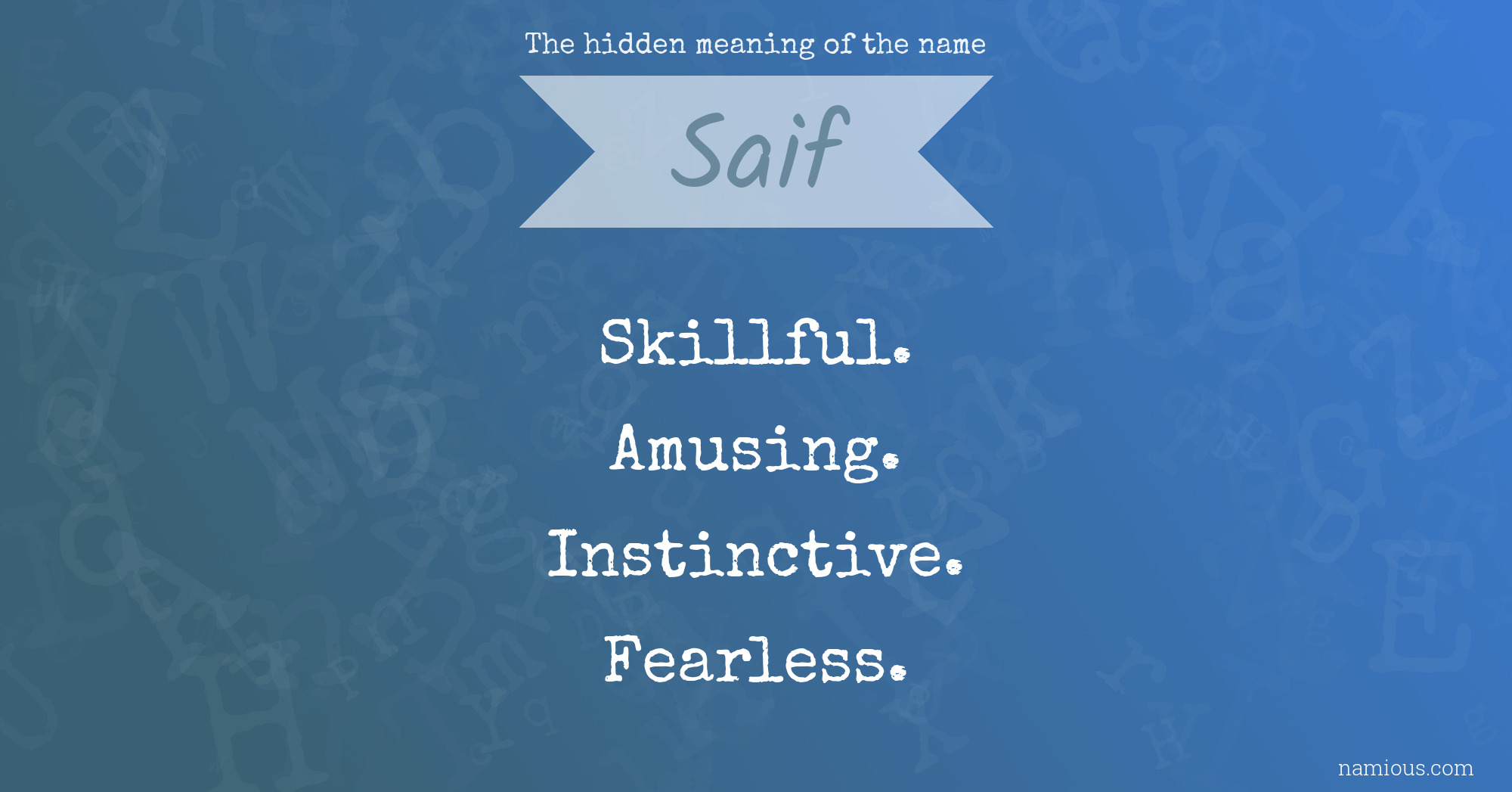 The hidden meaning of the name Saif