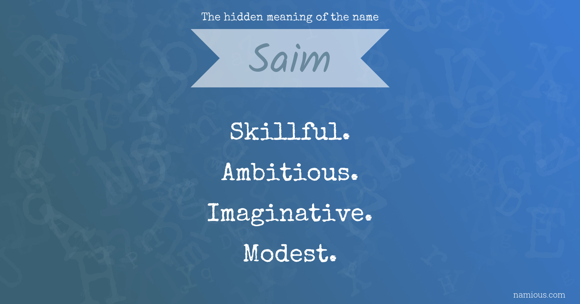 The hidden meaning of the name Saim