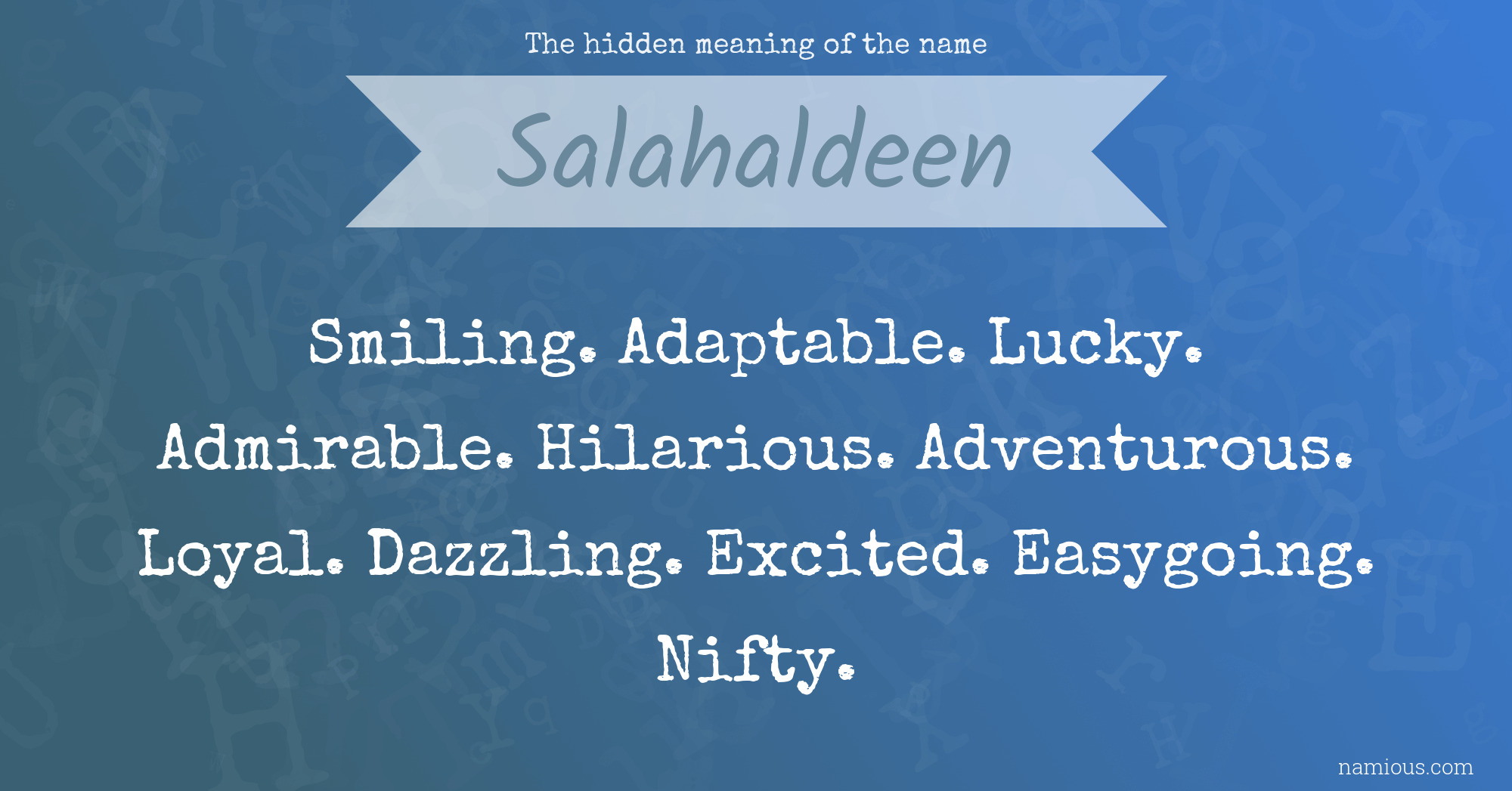 The hidden meaning of the name Salahaldeen