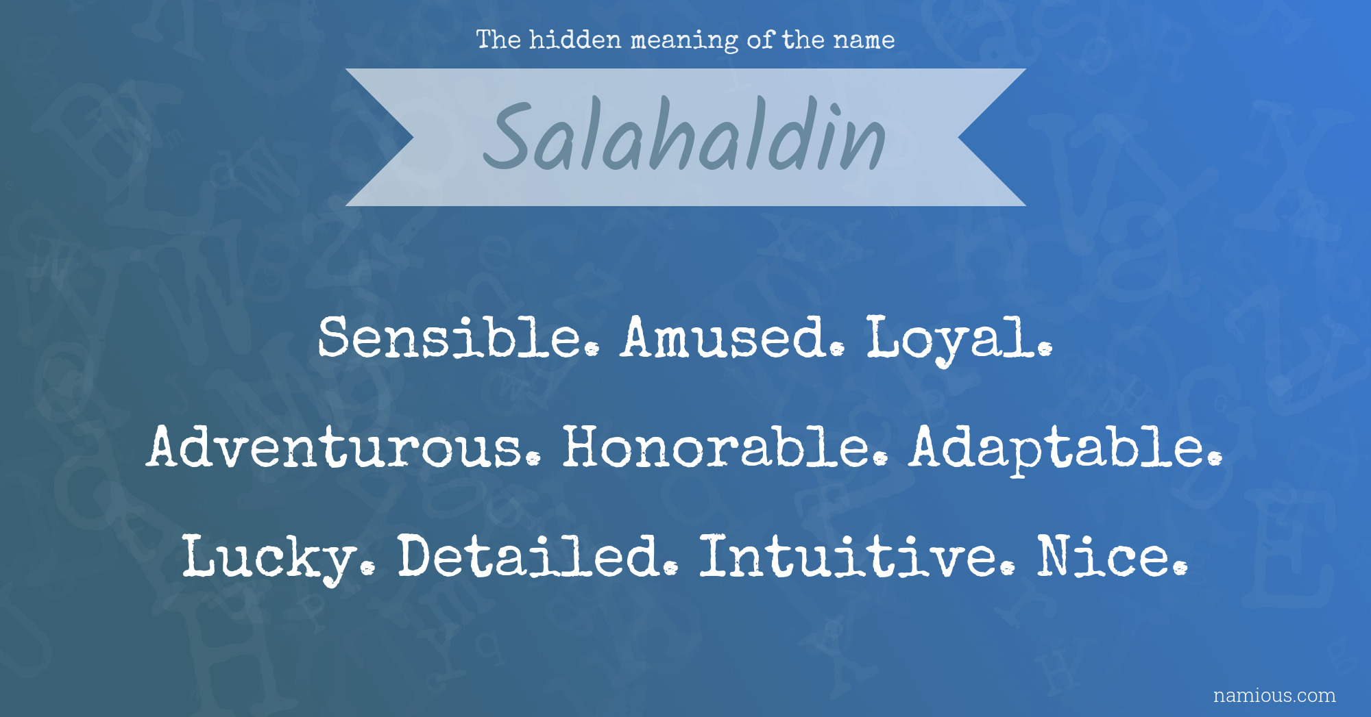 The hidden meaning of the name Salahaldin