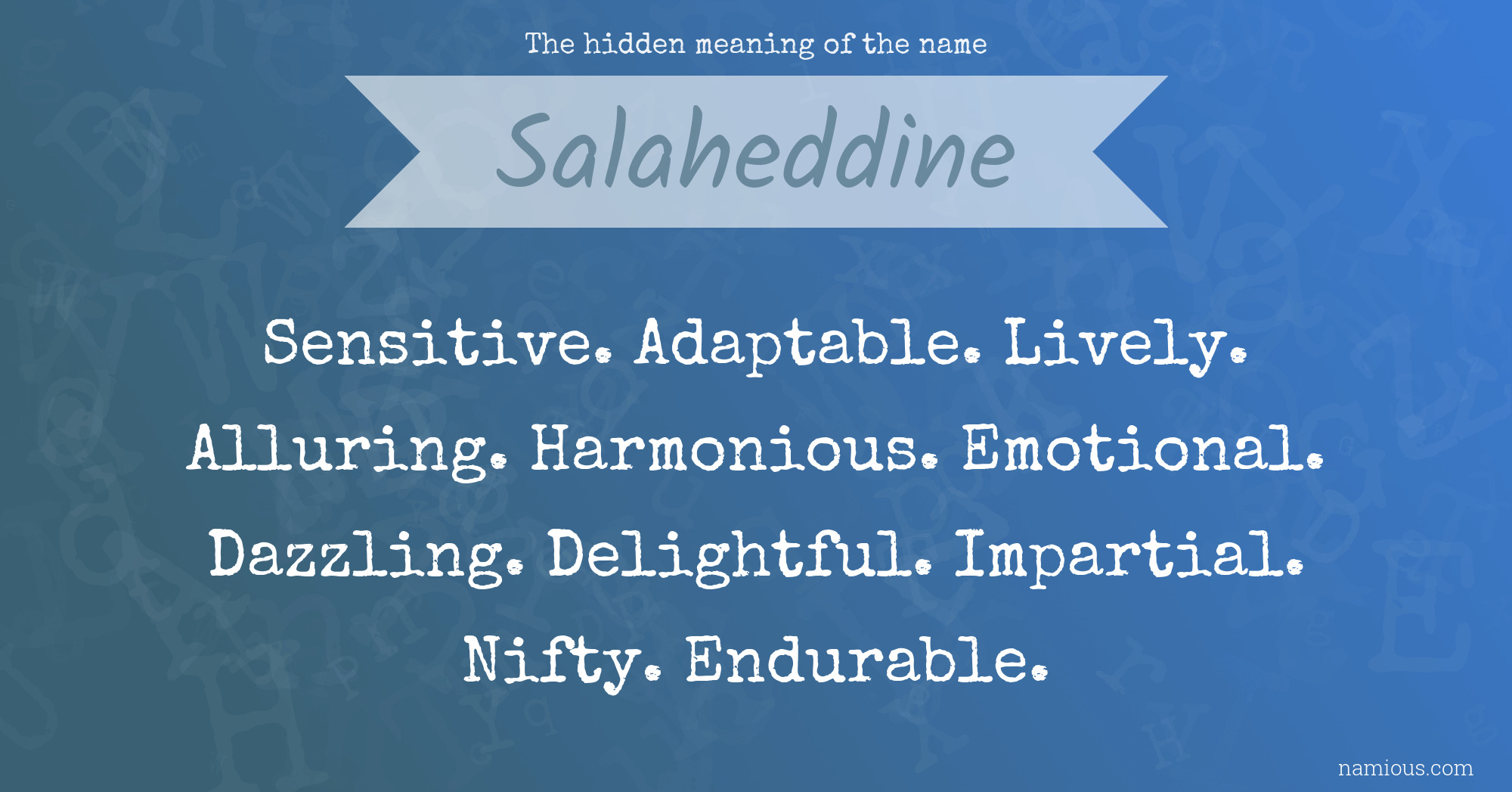 The hidden meaning of the name Salaheddine