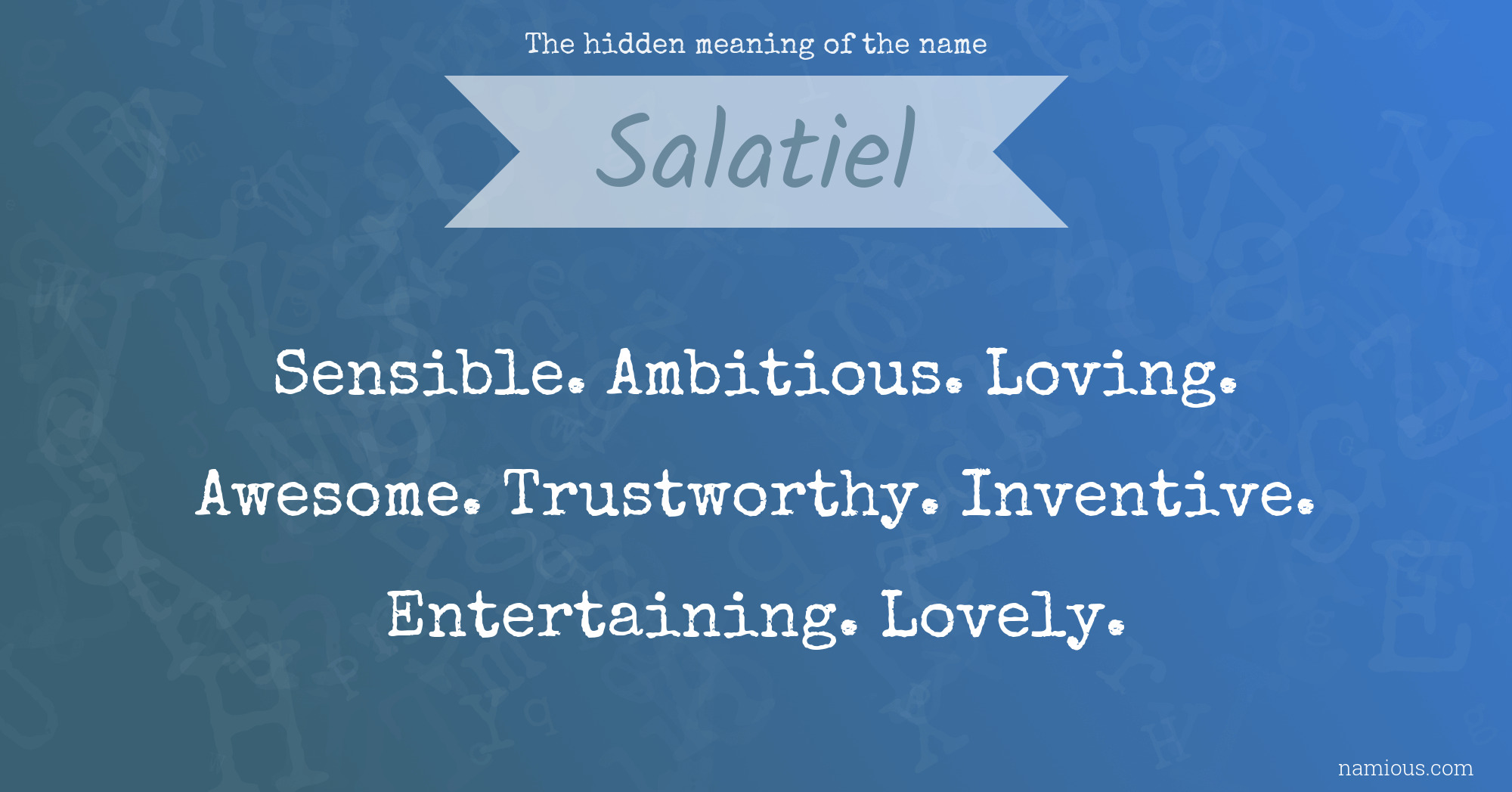 The hidden meaning of the name Salatiel