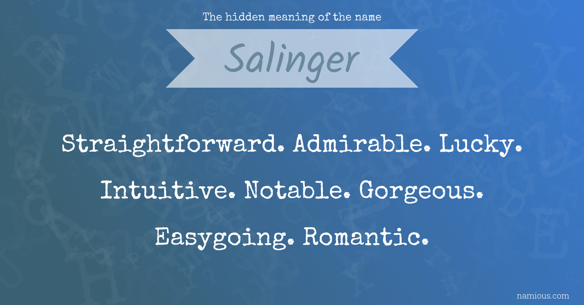 The hidden meaning of the name Salinger