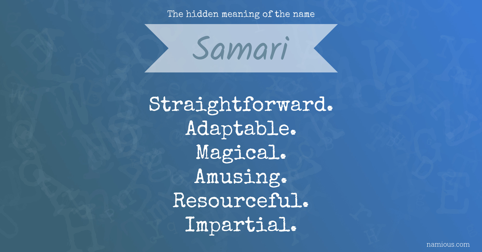 The hidden meaning of the name Samari