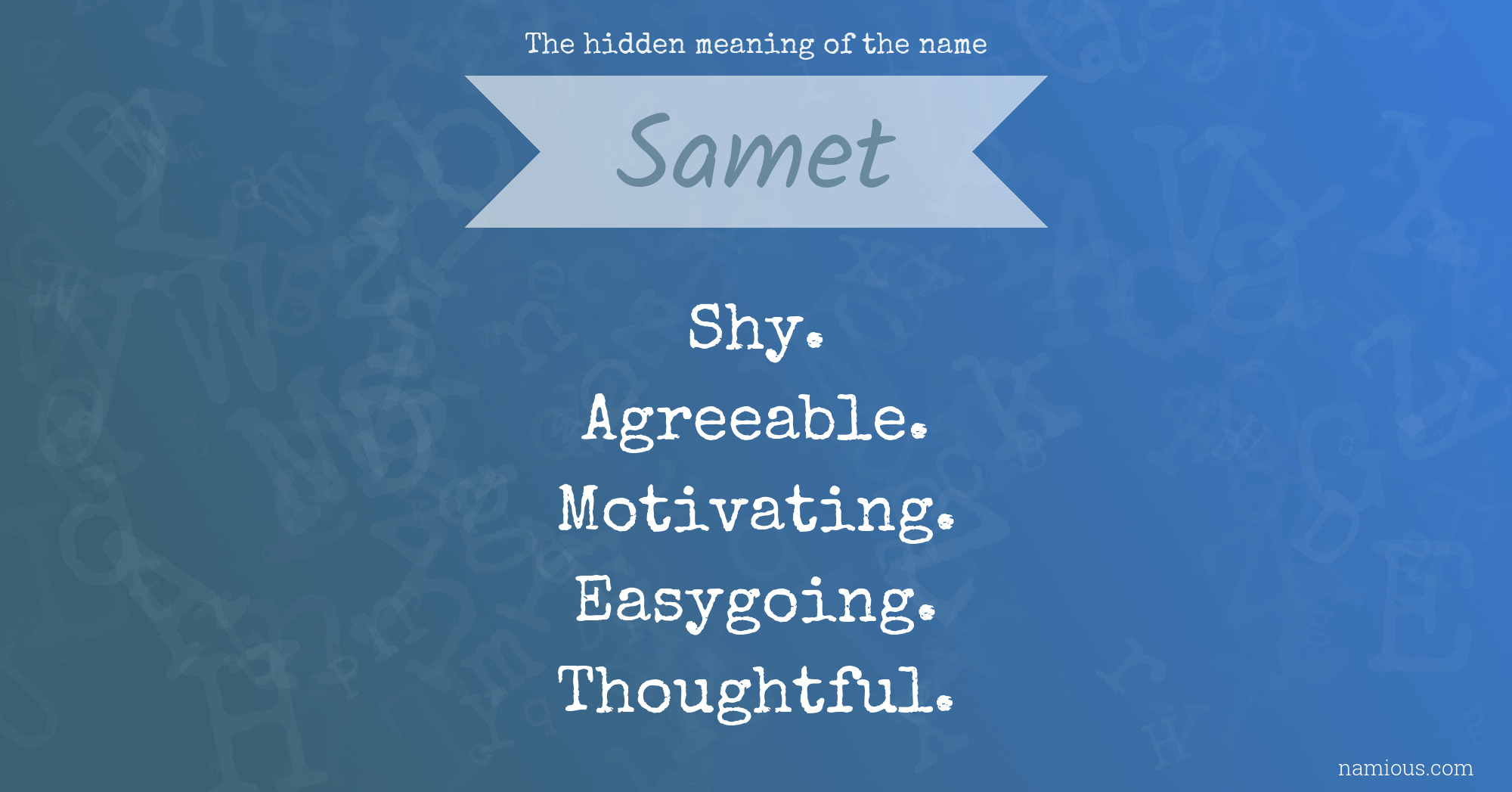 The hidden meaning of the name Samet