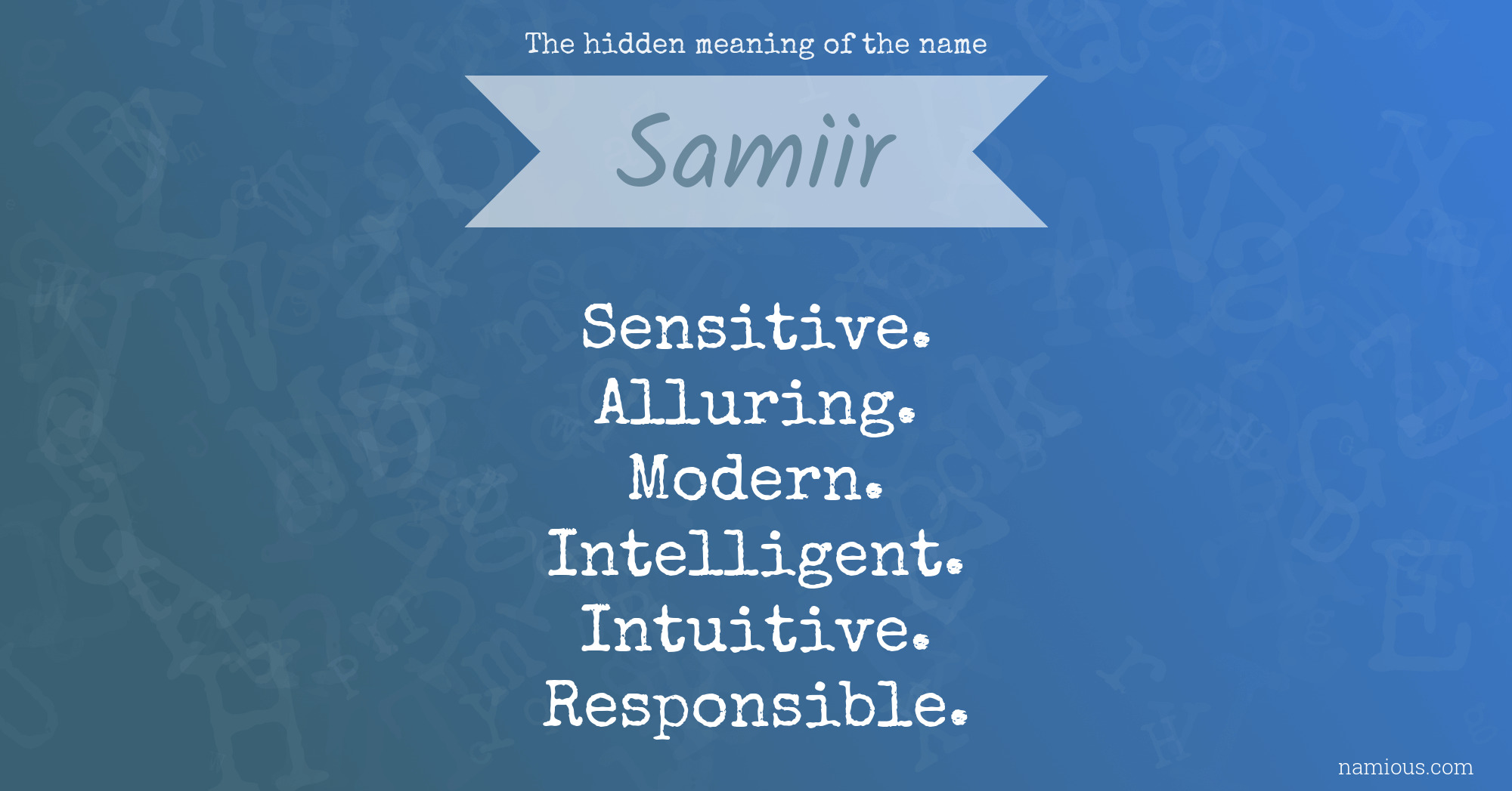 The hidden meaning of the name Samiir