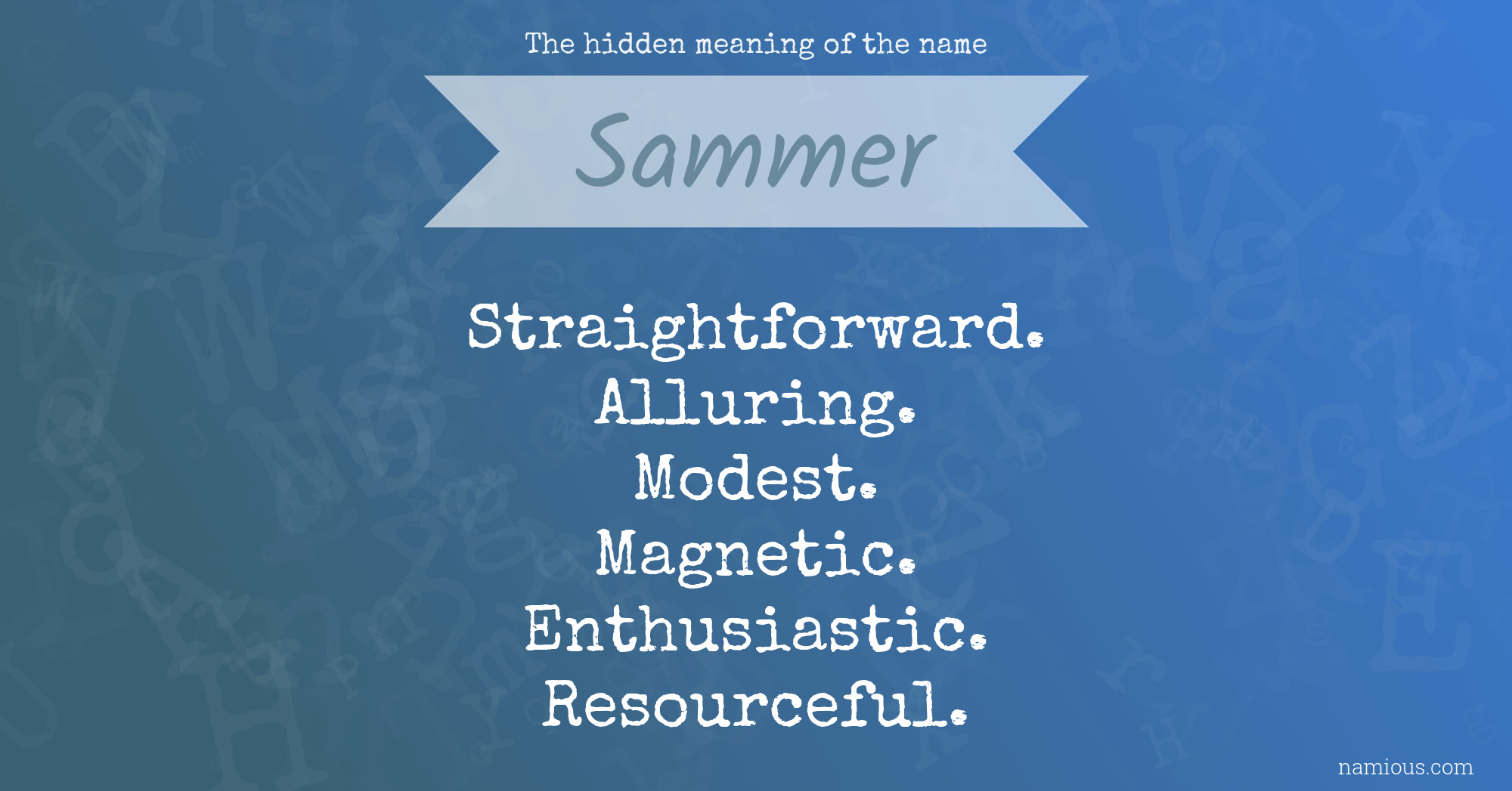 The hidden meaning of the name Sammer