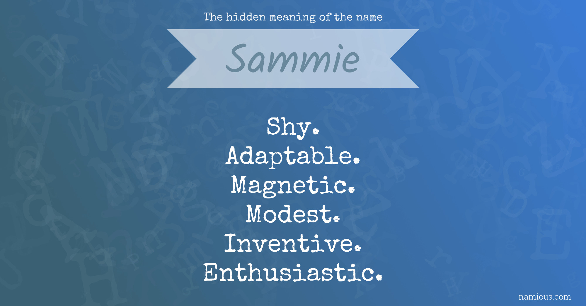 The hidden meaning of the name Sammie