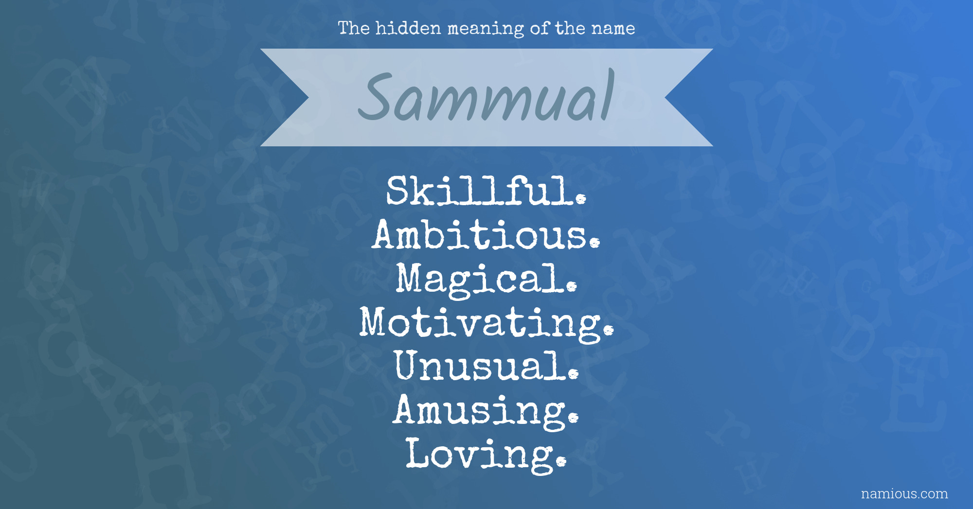 The hidden meaning of the name Sammual