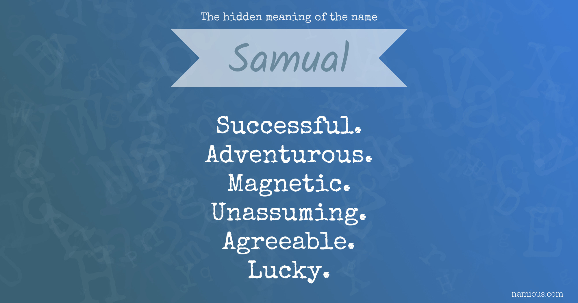 The hidden meaning of the name Samual