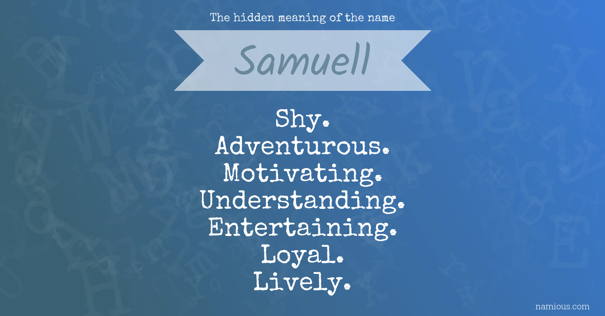 The hidden meaning of the name Samuell