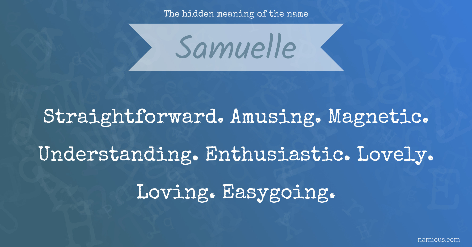 The hidden meaning of the name Samuelle