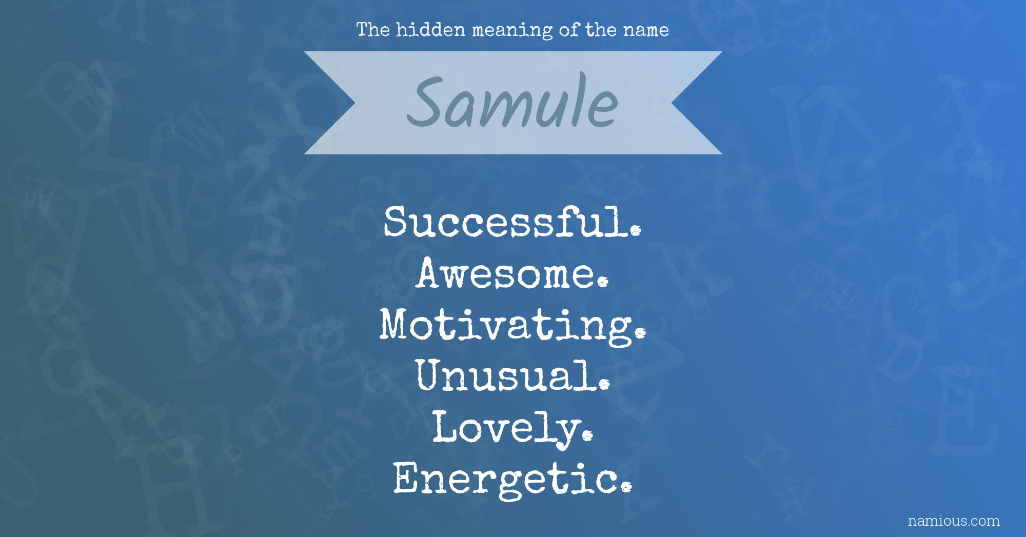 The hidden meaning of the name Samule