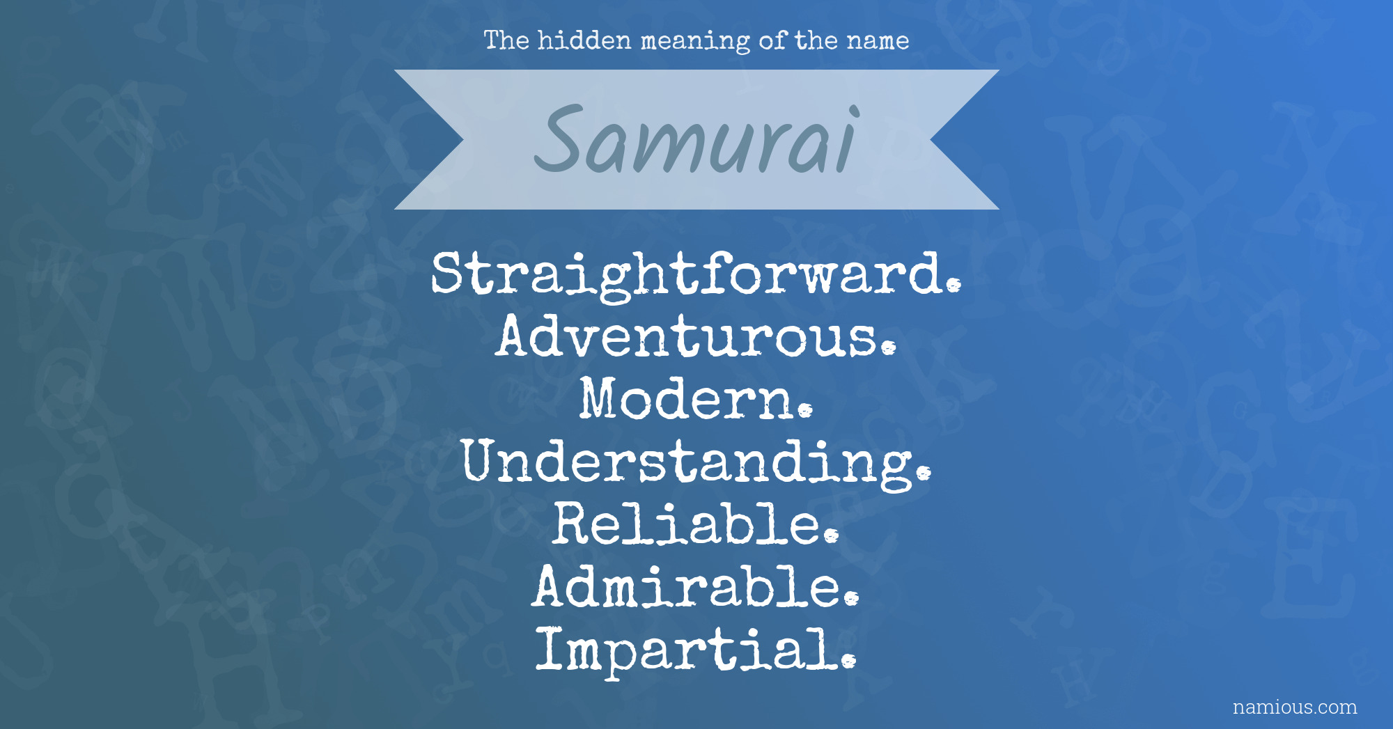 The hidden meaning of the name Samurai