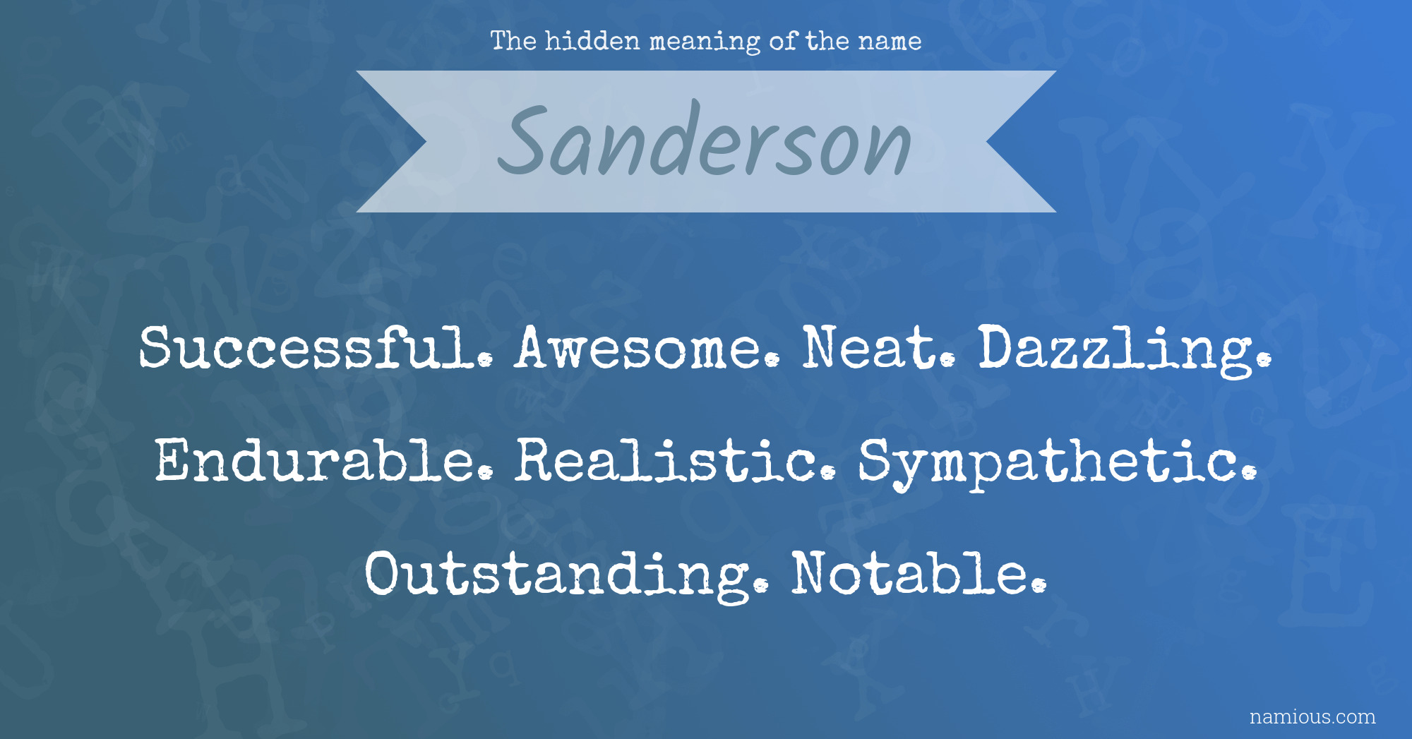 The hidden meaning of the name Sanderson