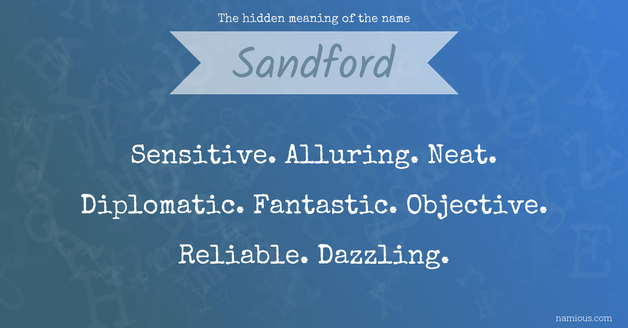 The hidden meaning of the name Sandford