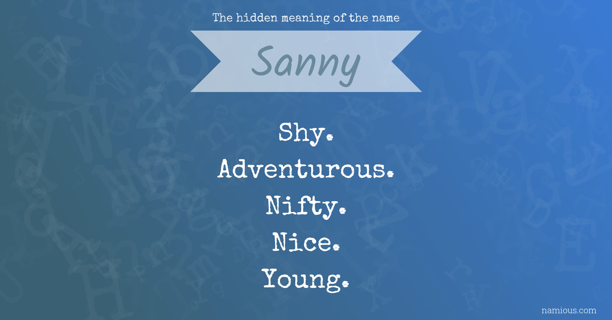 The hidden meaning of the name Sanny