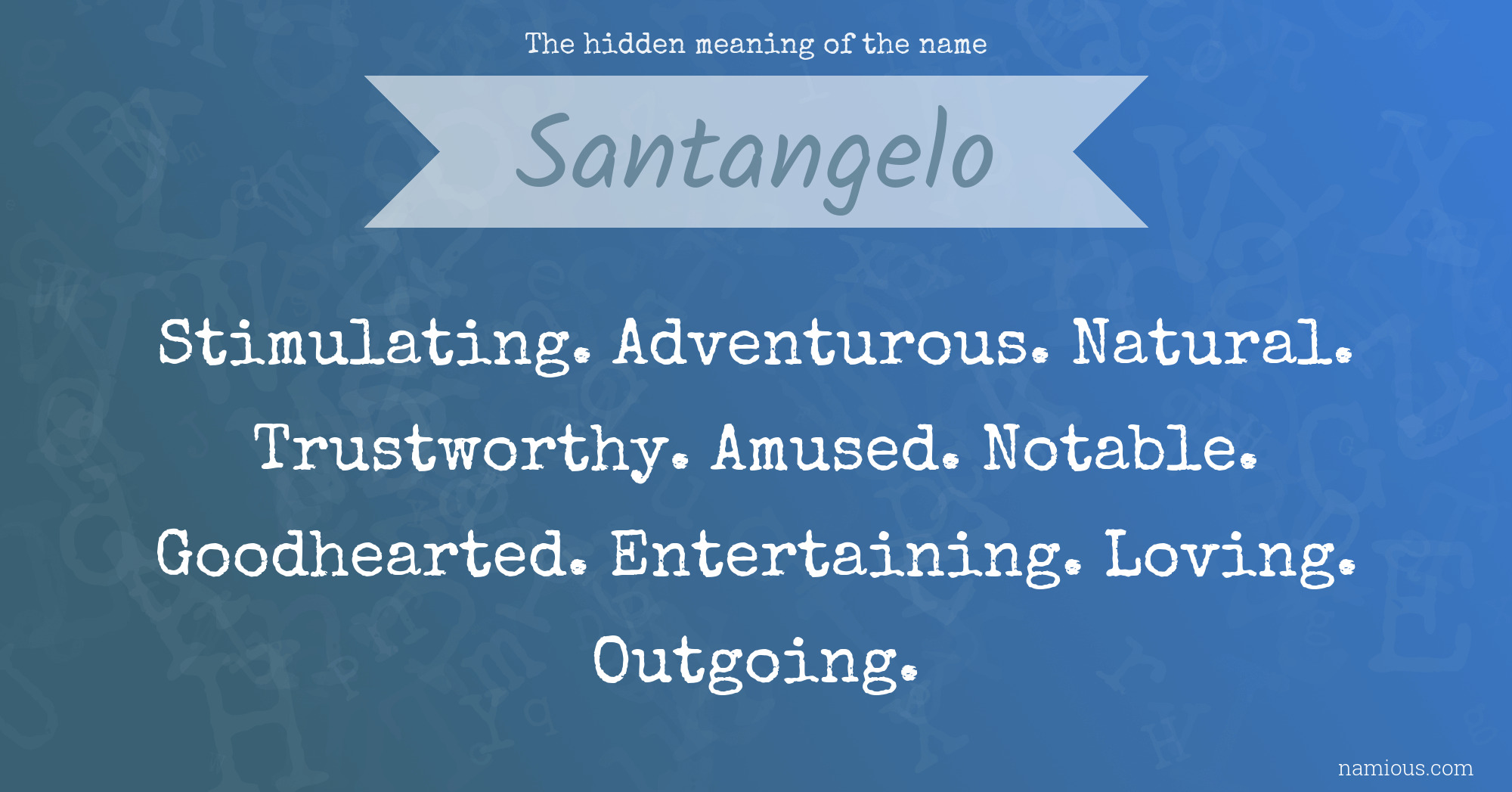 The hidden meaning of the name Santangelo